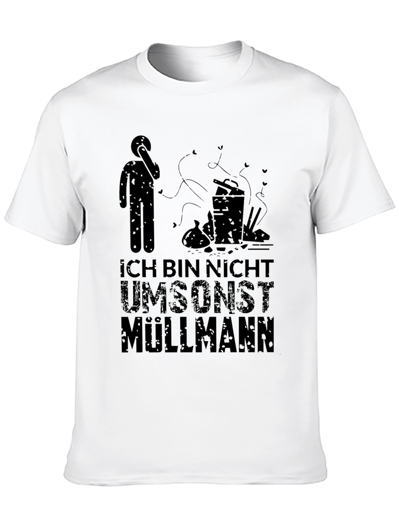 Black Funny German "Ich Bin Nicht Umsonst Müllmann" T-Shirt view 10