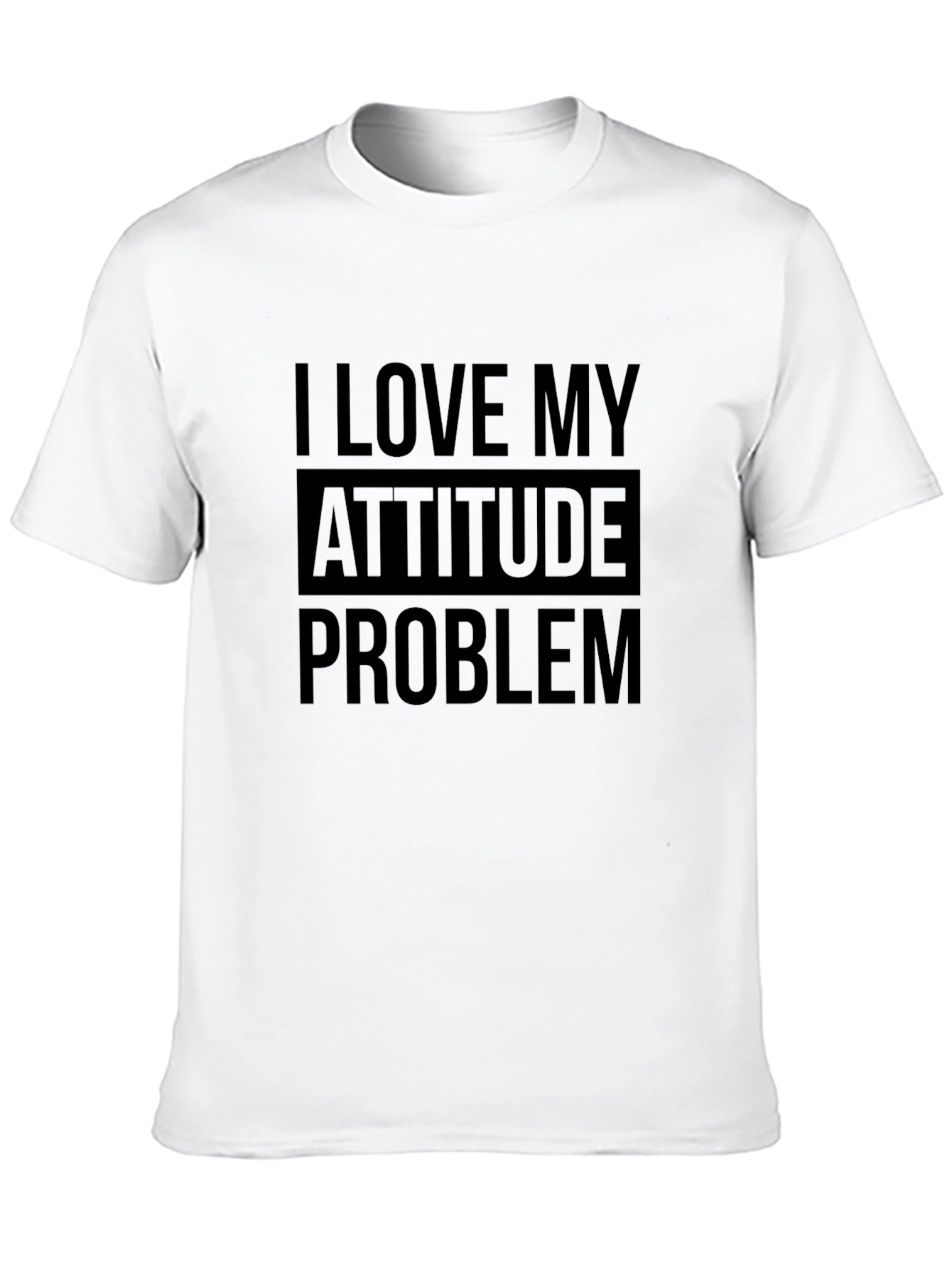 Black I Love My Attitude Problem T-Shirt view 10