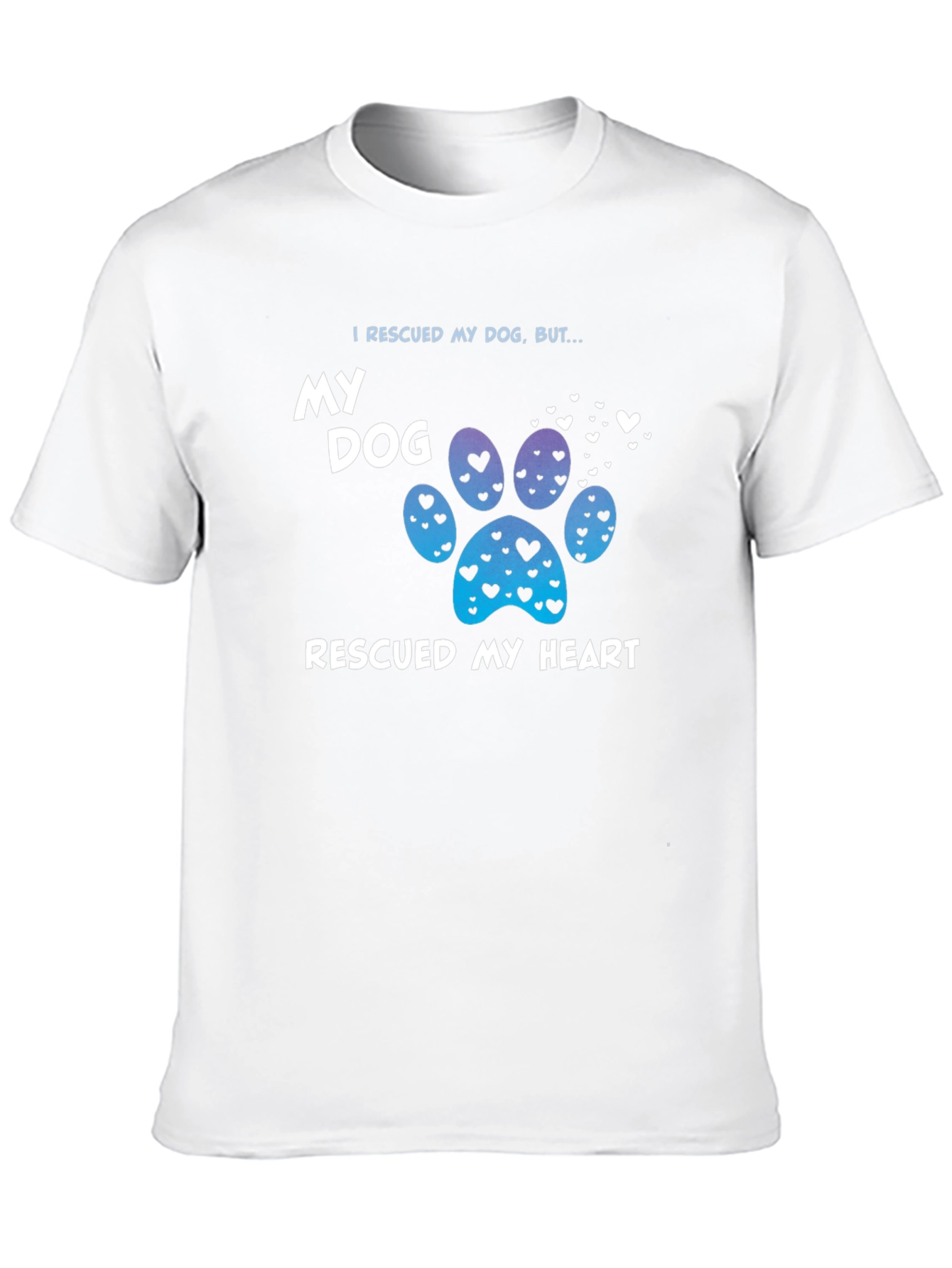 Rescued My Dog T-Shirt - 10