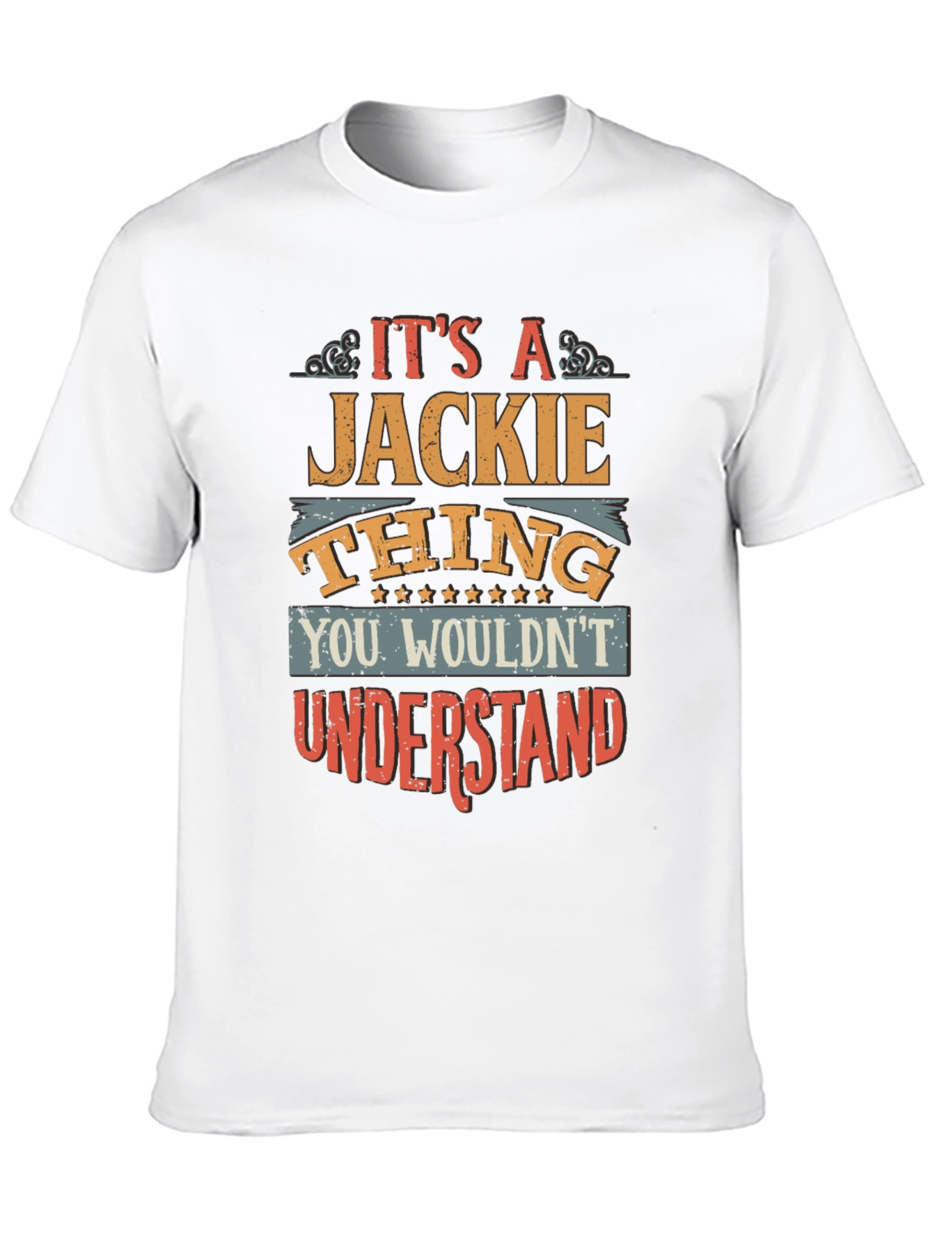 Black It's A Jackie Thing T-Shirt - You Wouldn't Understand Tee view 10