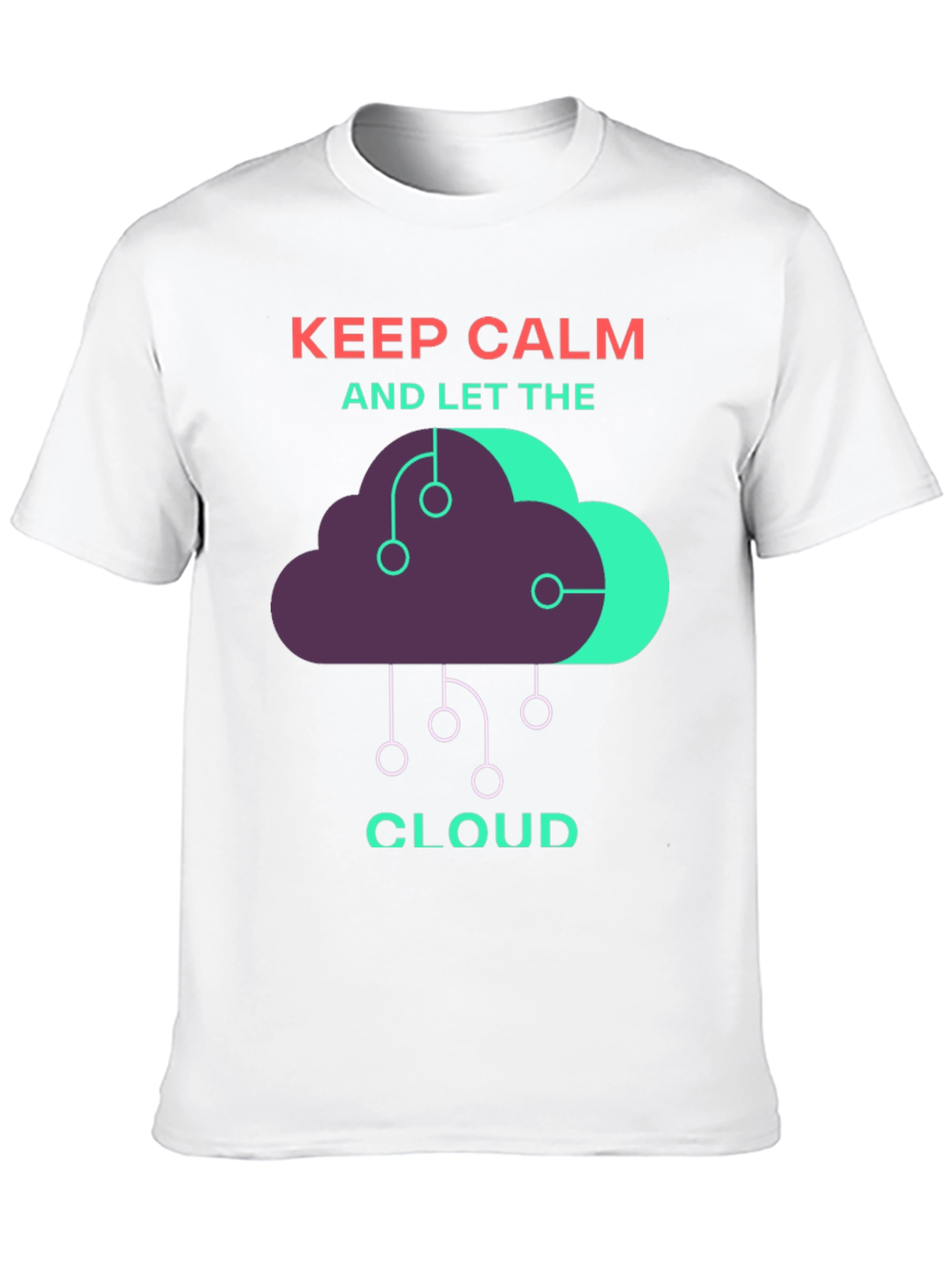 Black Keep Calm and Let the Cloud T-Shirt view 10