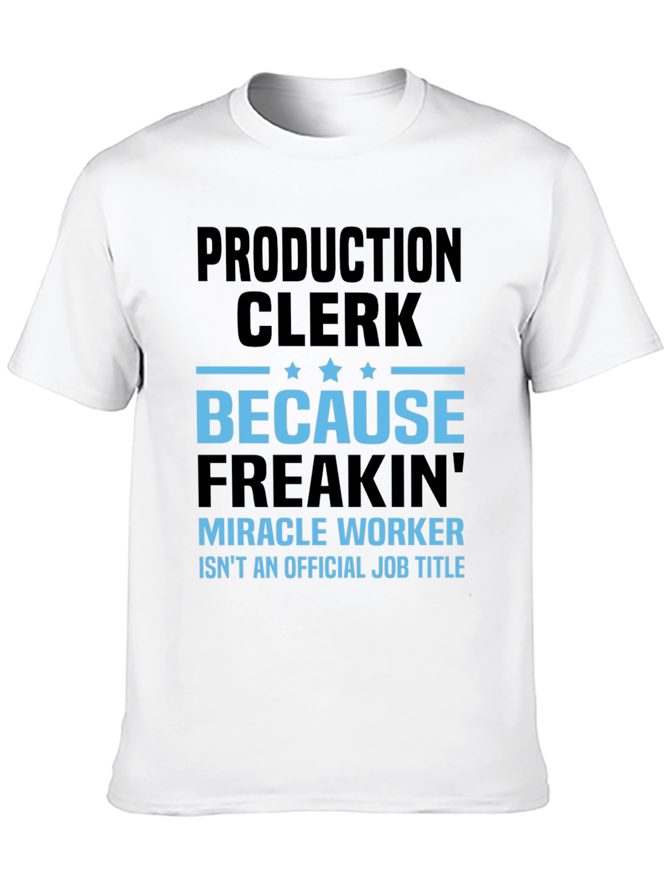 Black Production Clerk Miracle Worker T-Shirt view 10