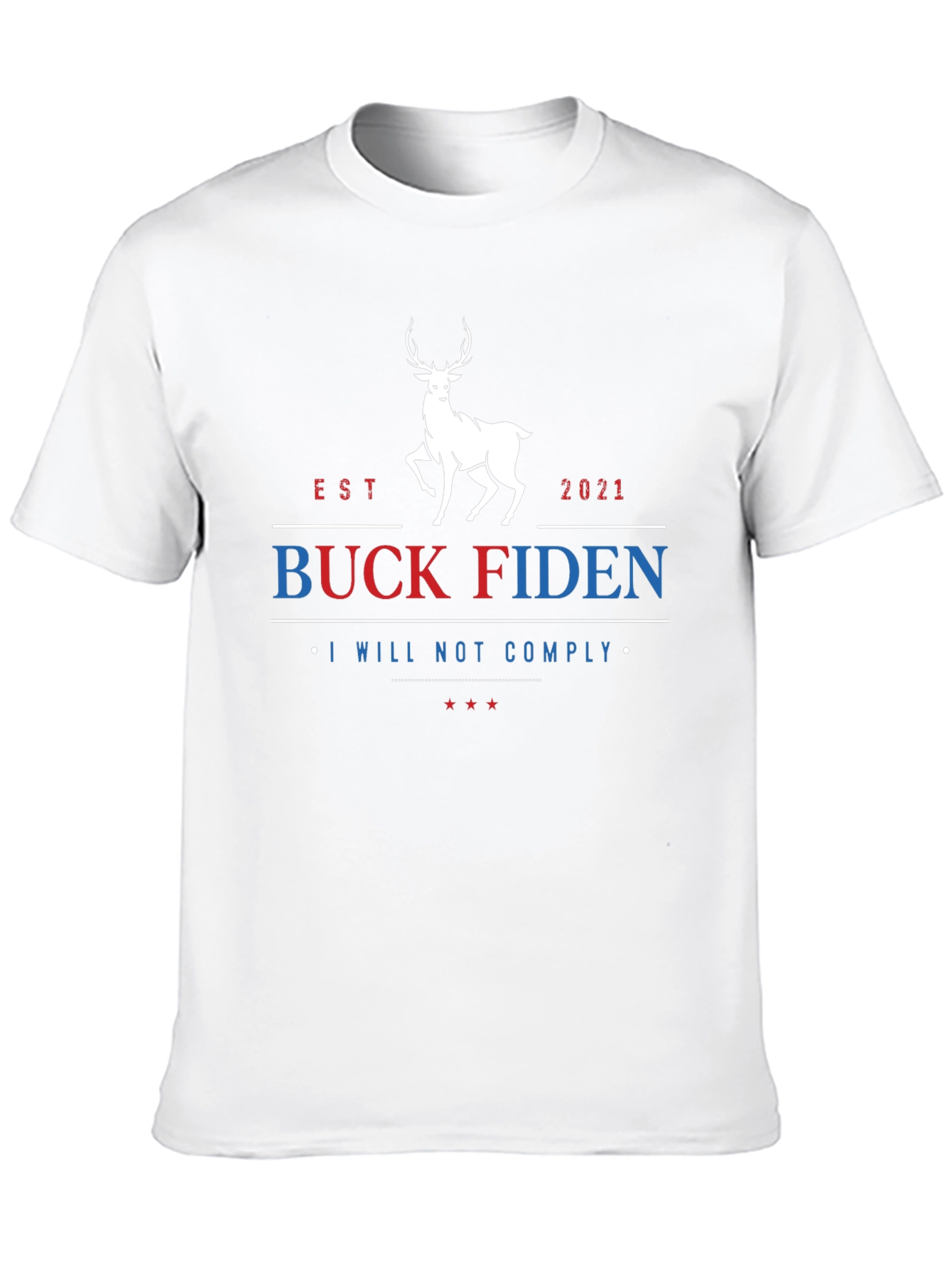 Black Buck Fiden T-Shirt: I Will Not Comply view 10