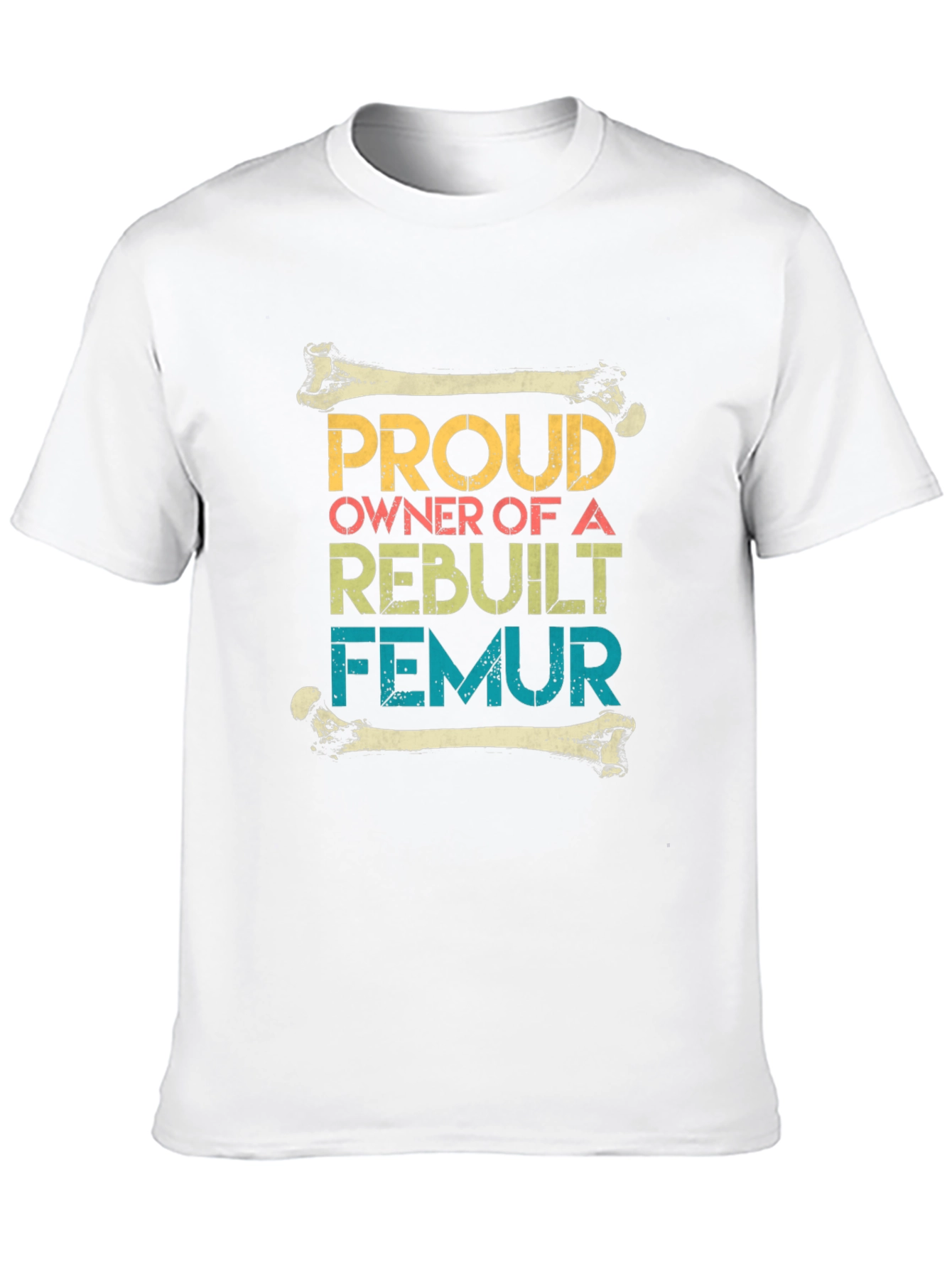 Black Proud Rebuilt Femur Owner T-Shirt view 10