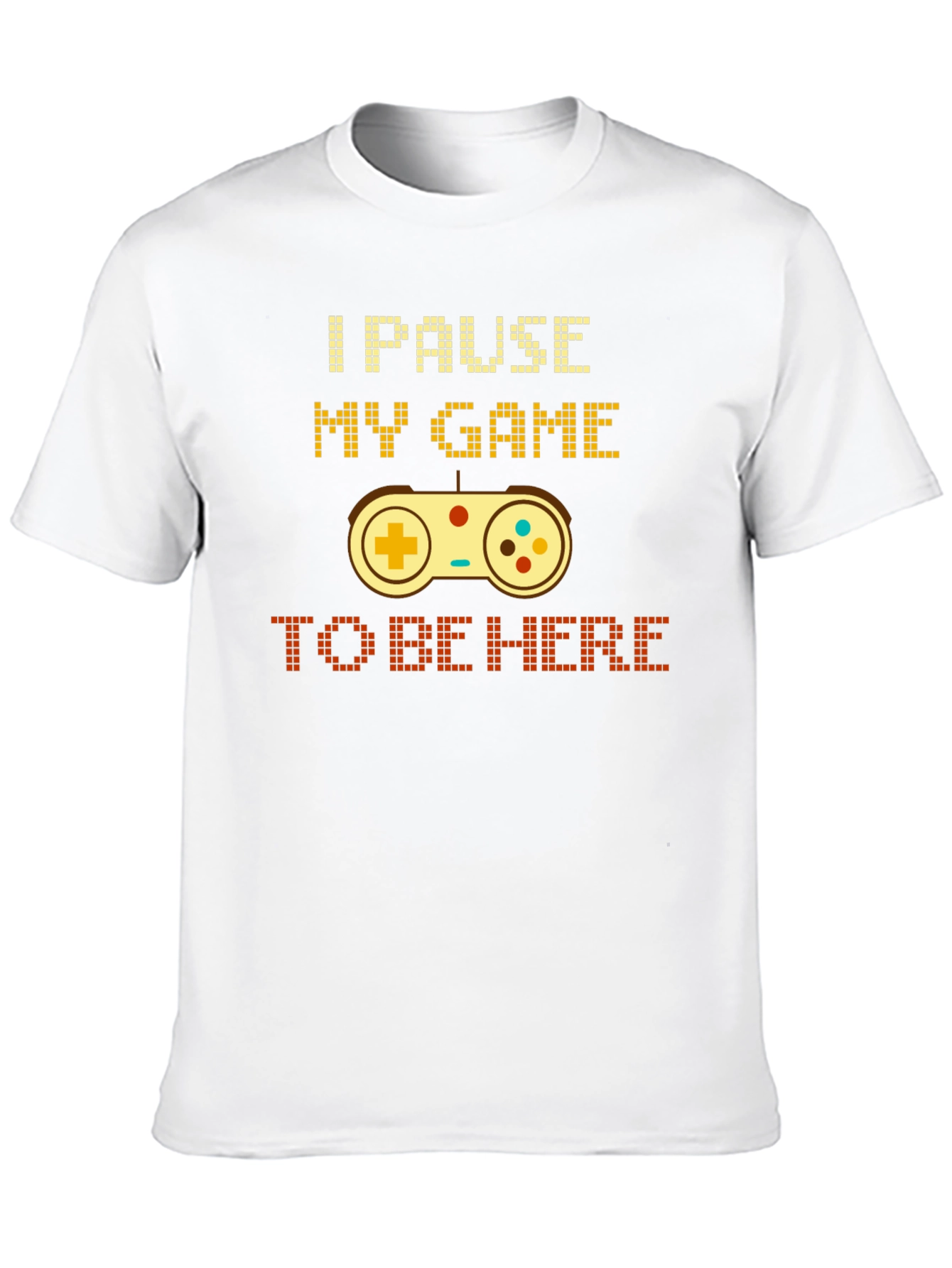 Black I Pause My Game To Be Here Gamer T-Shirt view 10