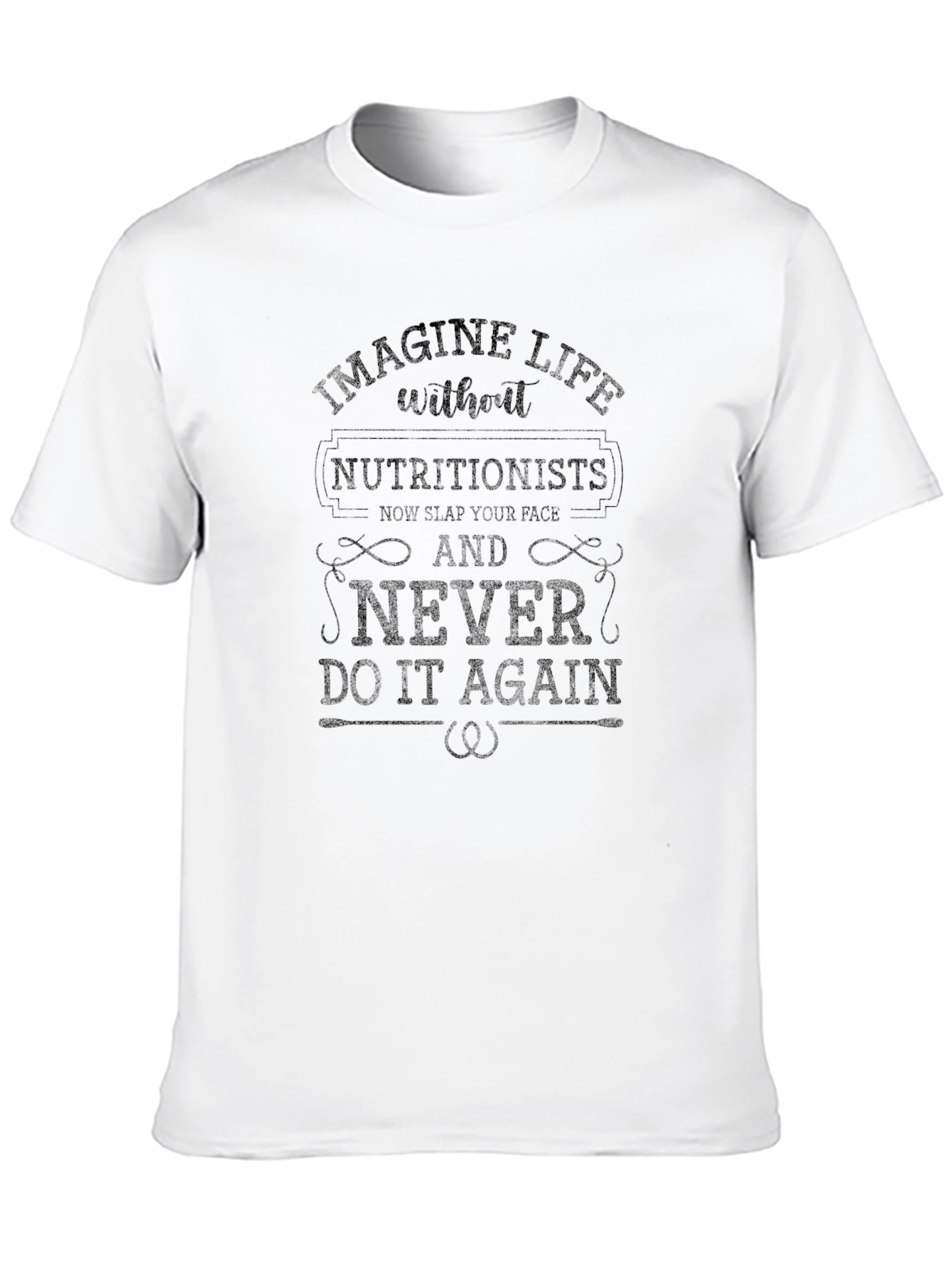 Black Imagine Life Without Nutritionists T-Shirt view 10
