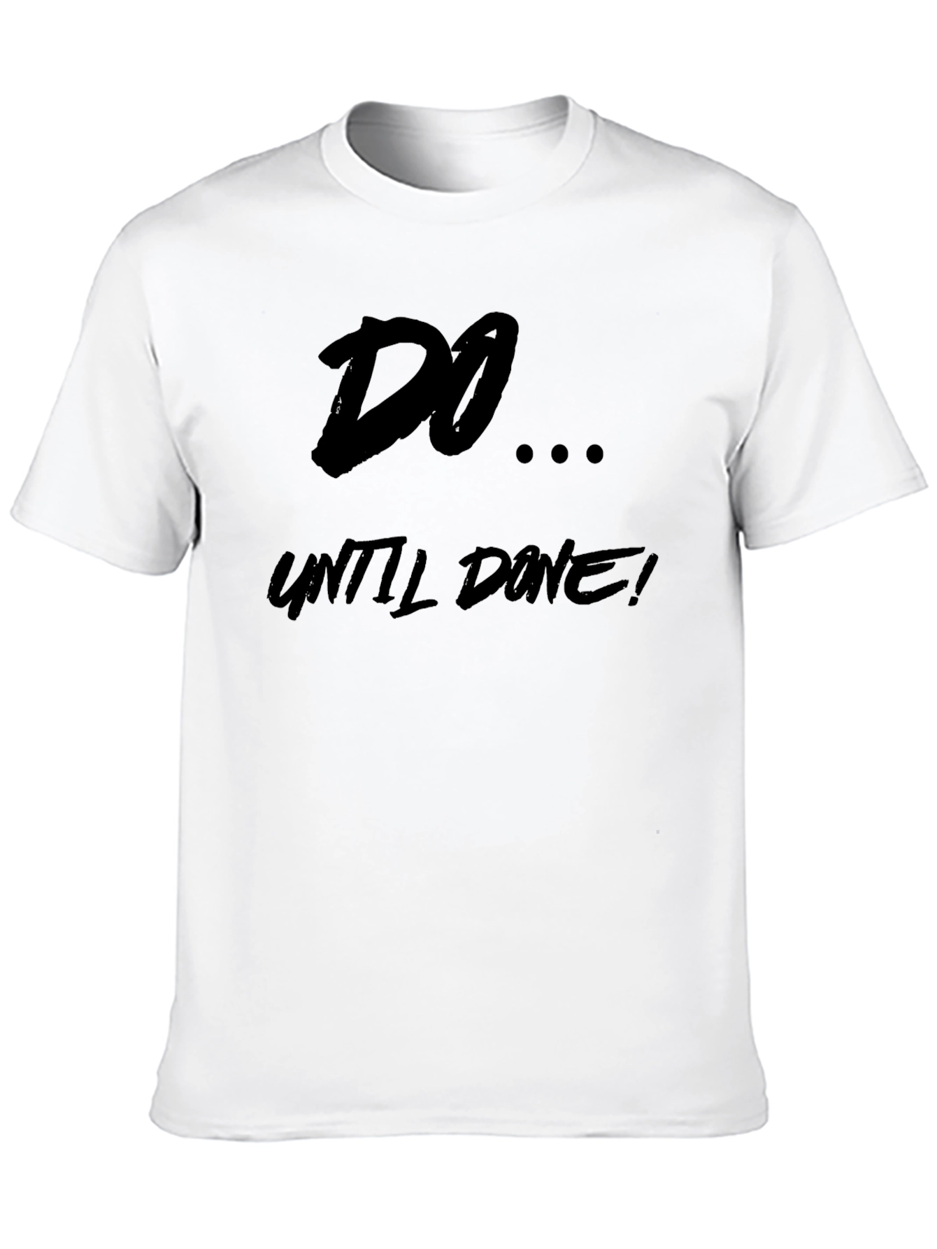 Black Do Until Done Black Graphic Tee view 10