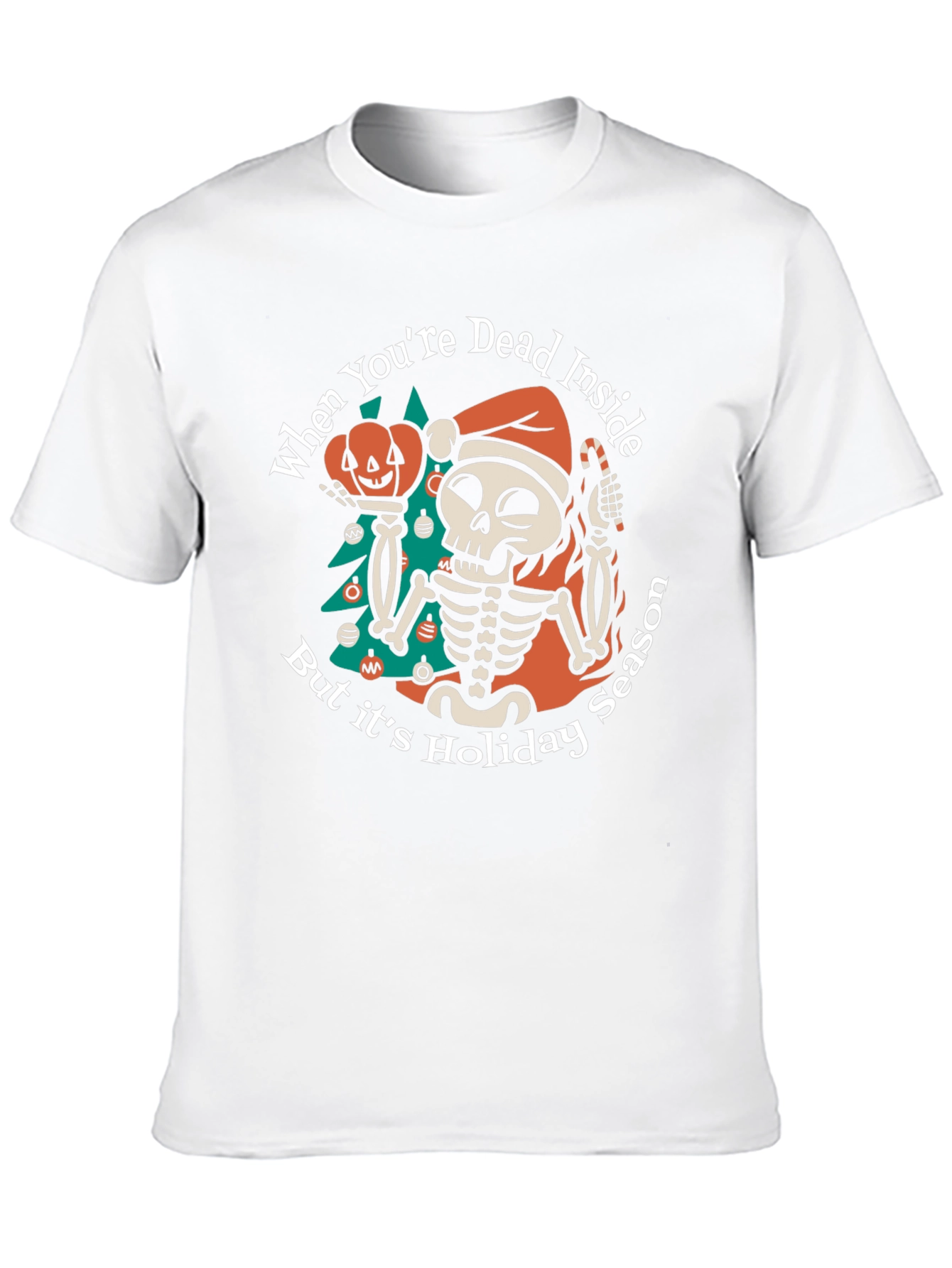 Dead Inside Holiday Season T-Shirt - 10