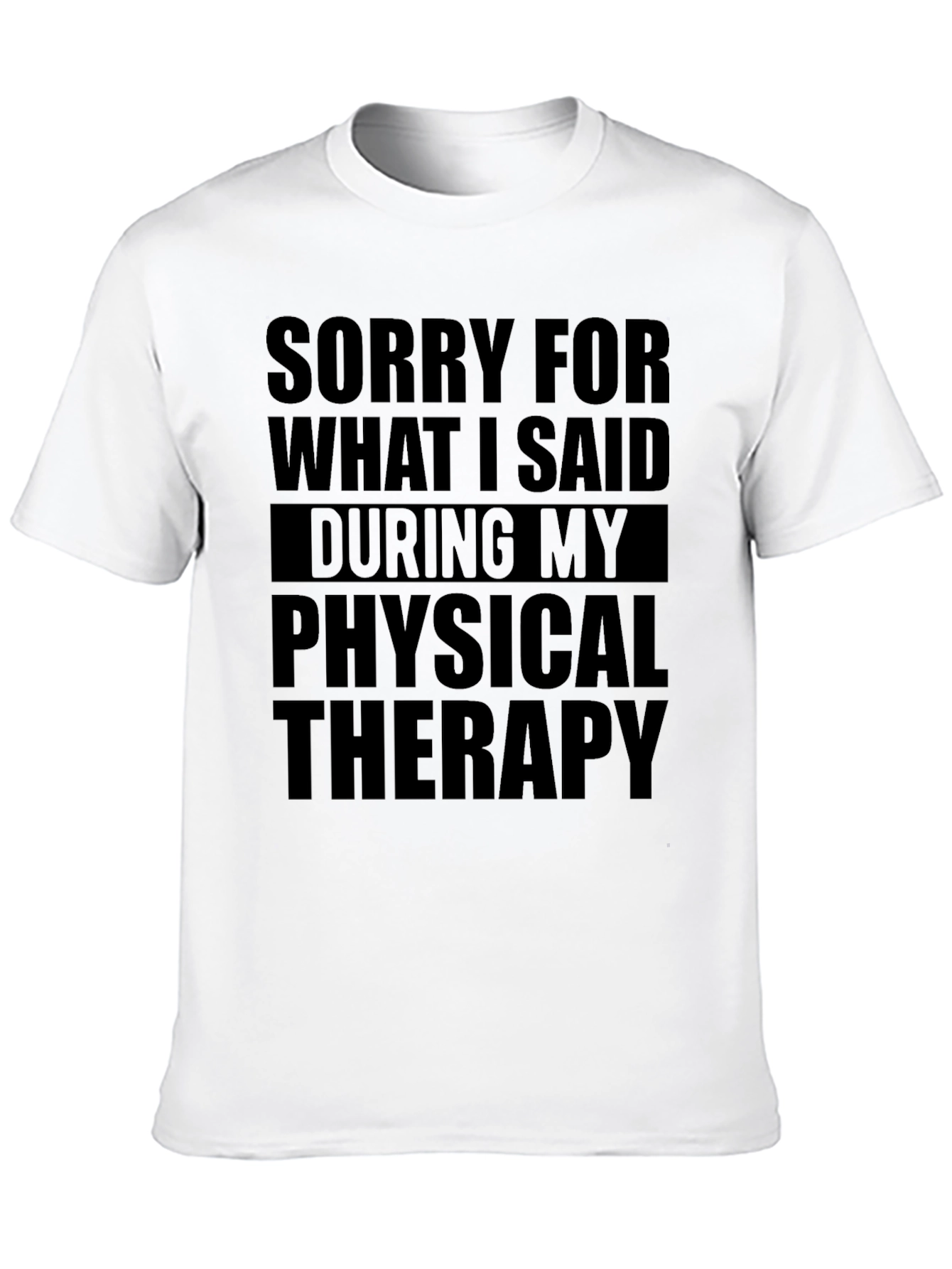 Black Sorry for What I Said T-Shirt view 10