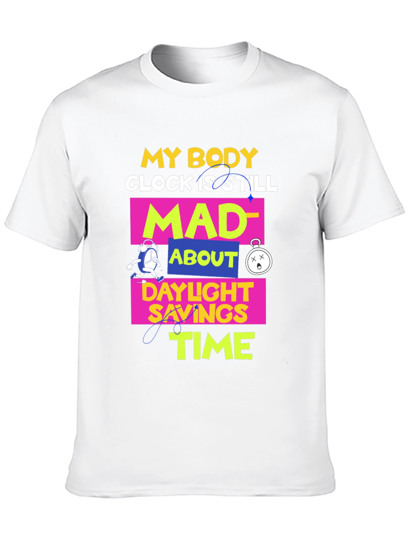 Black Daylight Savings Time T-Shirt Funny Body Clock Mad Tee view 10