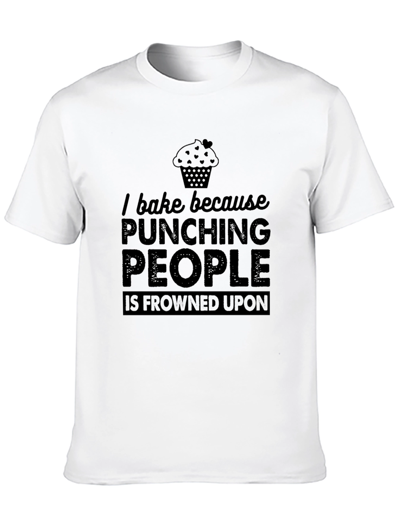 Black Baking Humor T-Shirt - Punching People Frowned Upon view 10