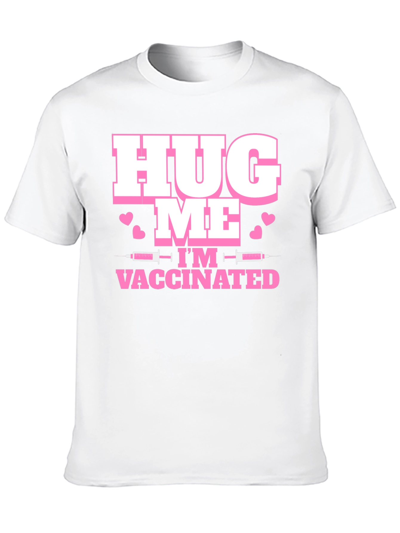 Black Hug Me I'm Vaccinated T-Shirt view 10