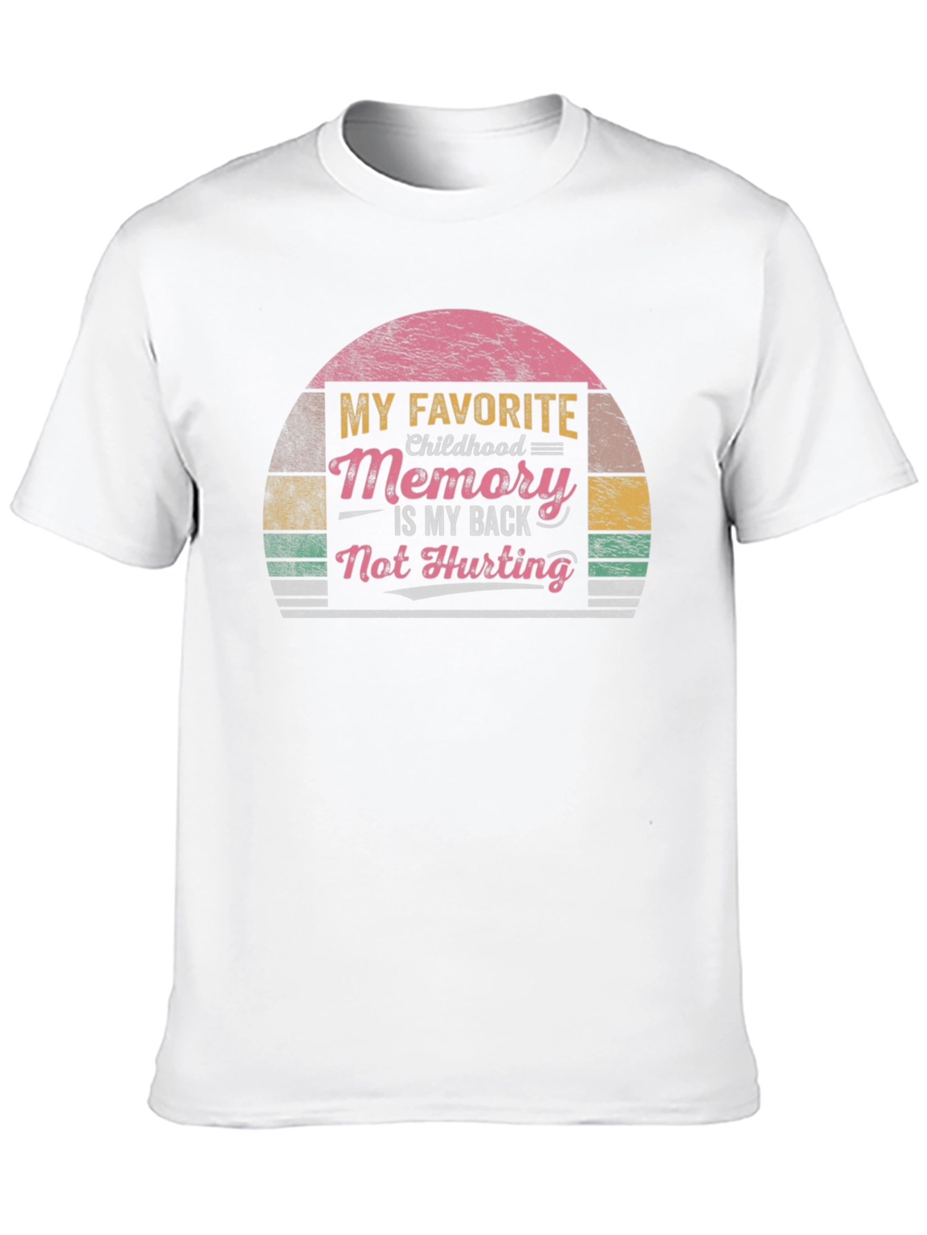 Black Funny Back Pain T-Shirt - My Favorite Childhood Memory view 10