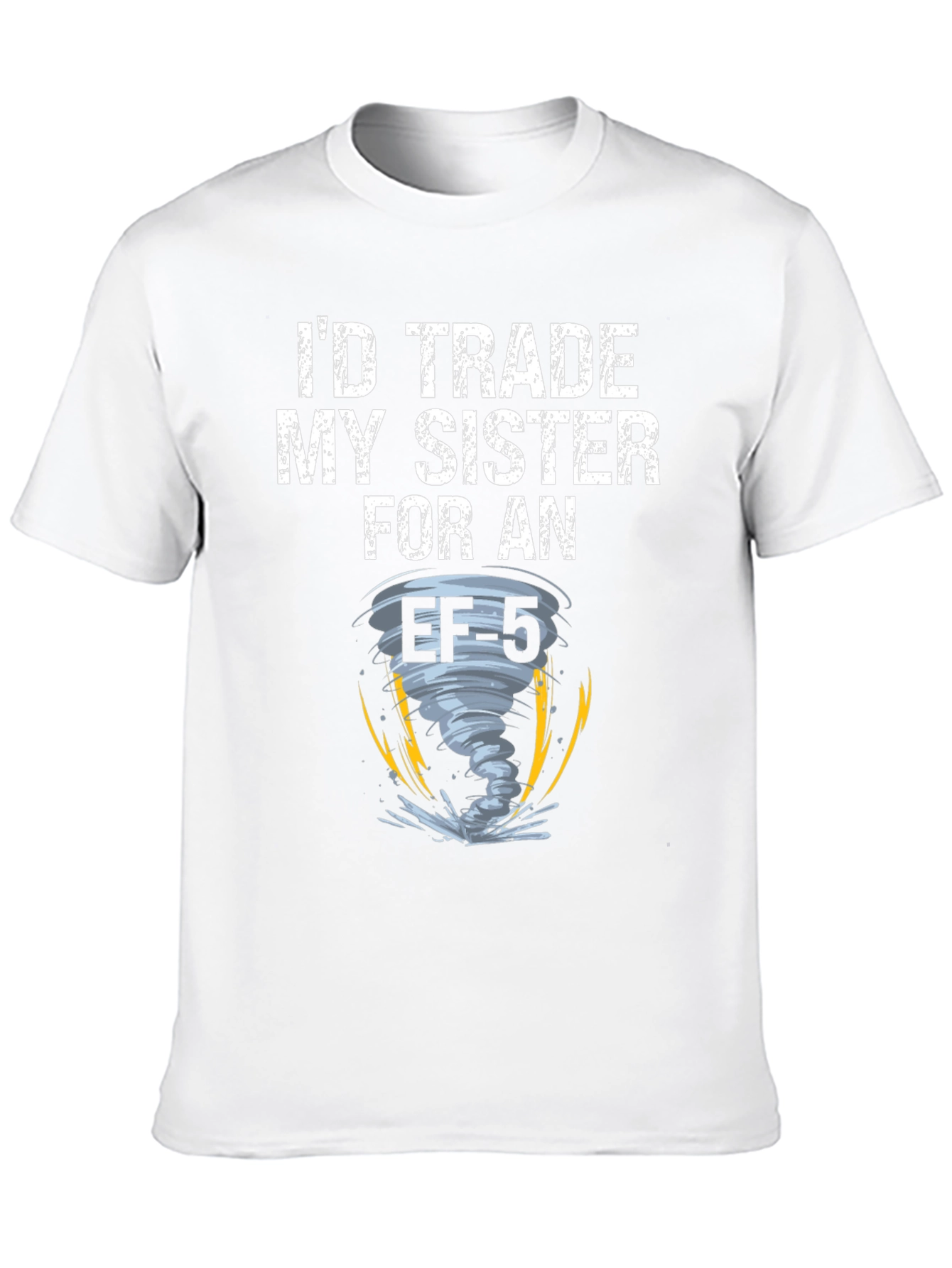 Black I'd Trade My Sister for an EF-5 Tornado Black T-Shirt view 10