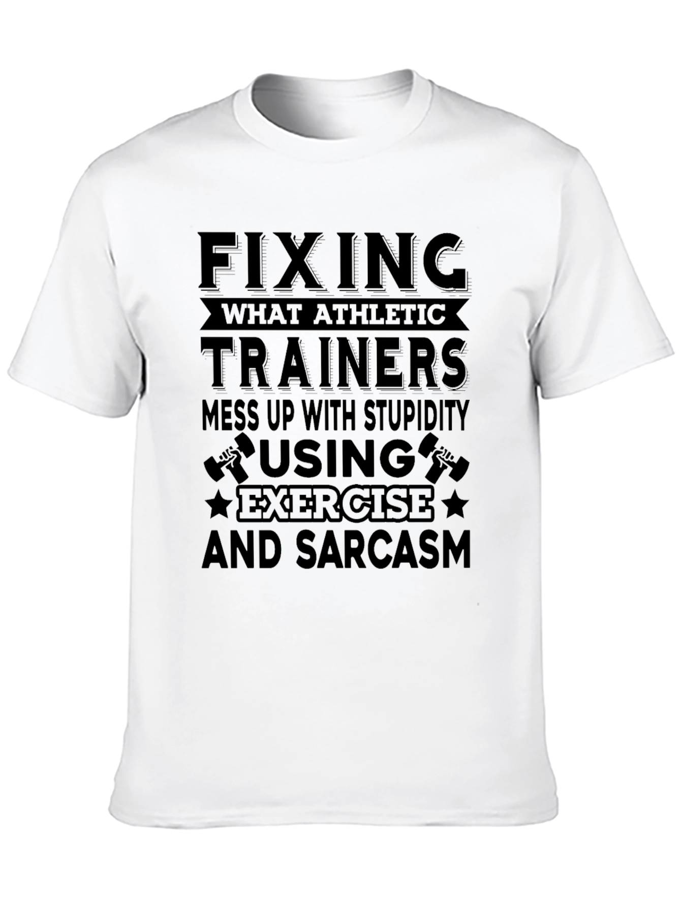 Black Funny Athletic Trainer T-Shirt - Exercise & Sarcasm view 10