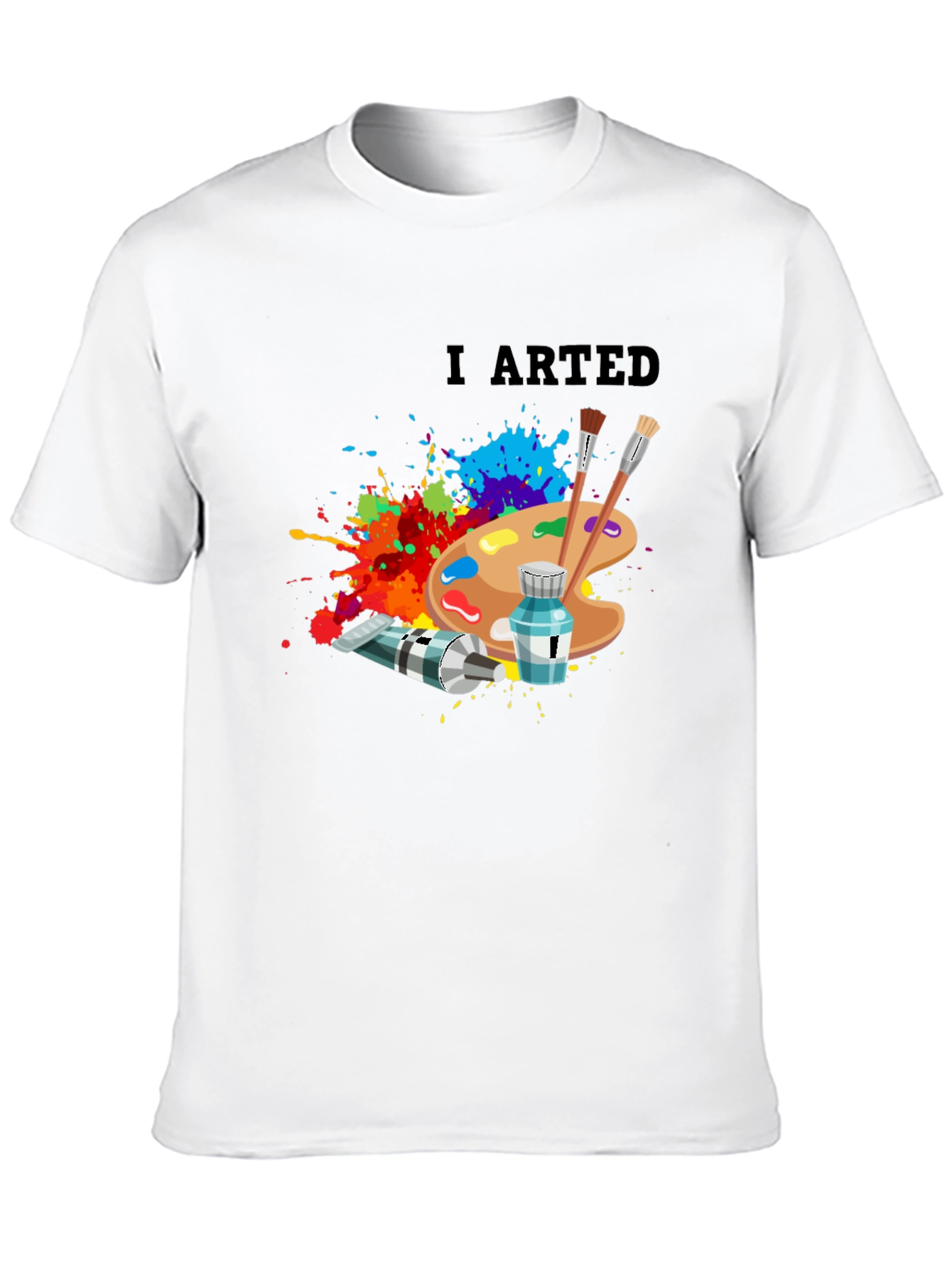 I Arted - Artistic Palette T-Shirt - 10
