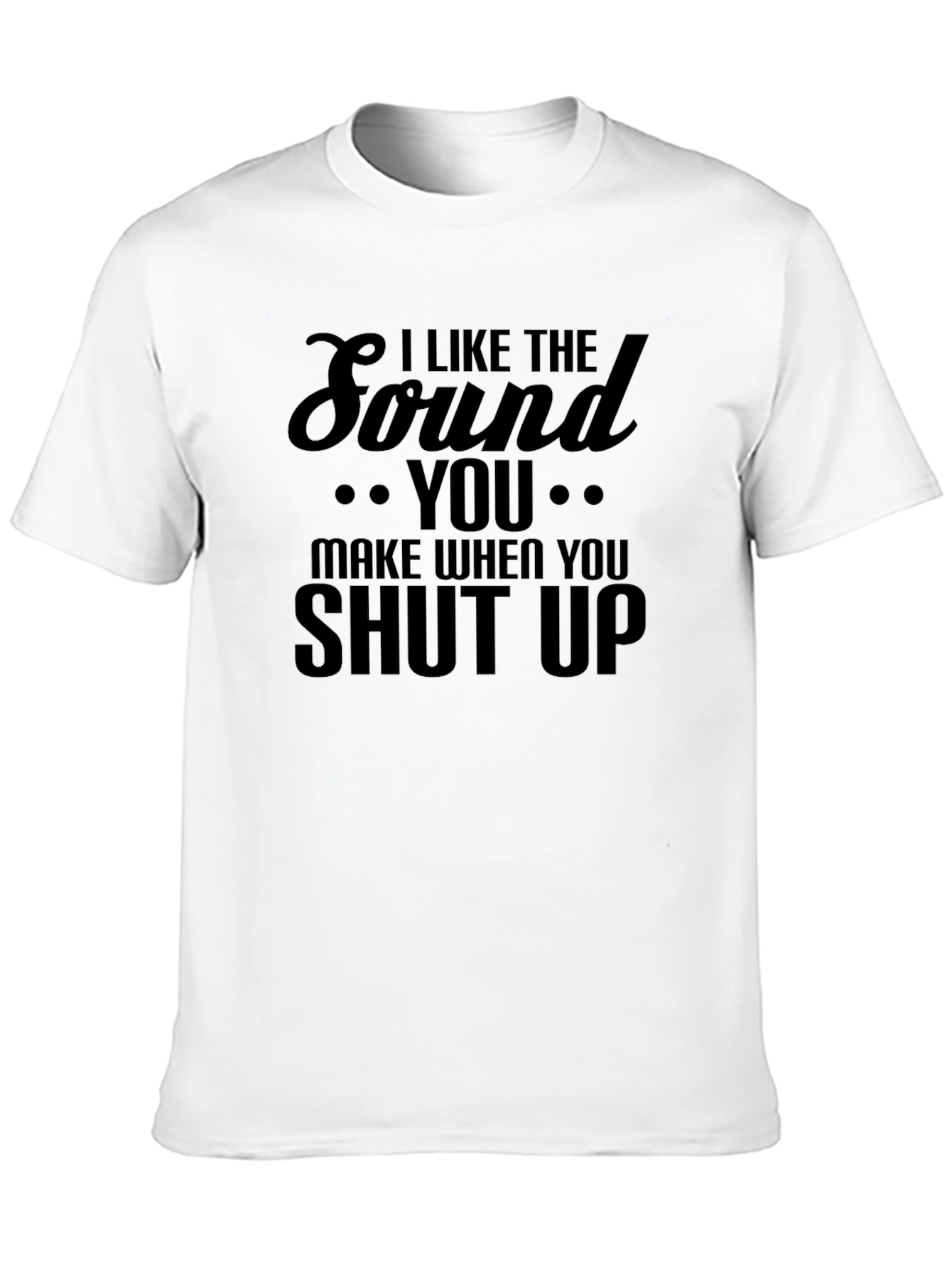 Black I Like the Sound Tee - Funny Graphic T-Shirt view 10