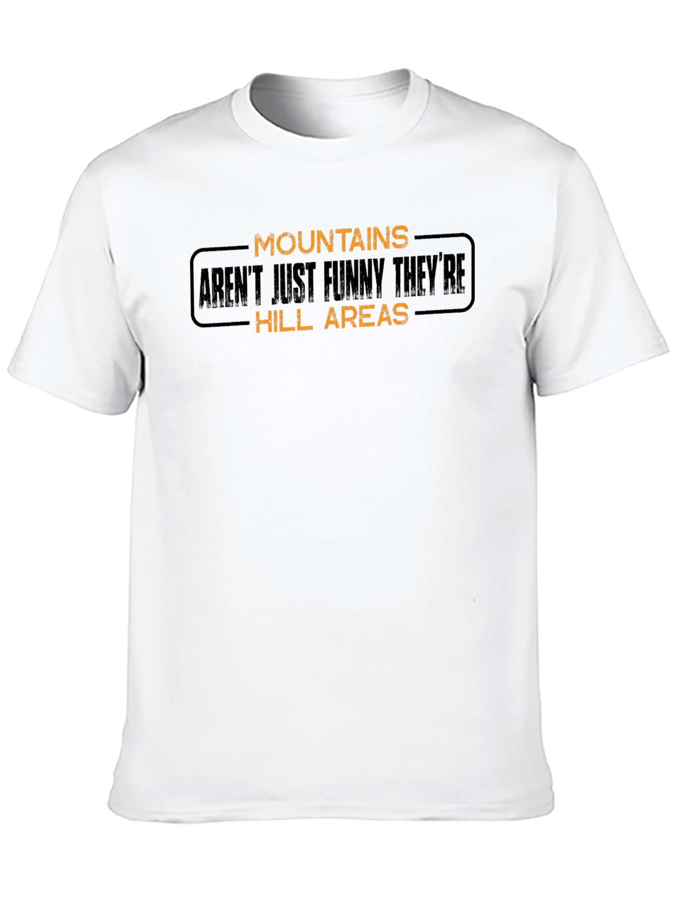 Black Funny Mountains T-Shirt - Hill Areas Joke view 10