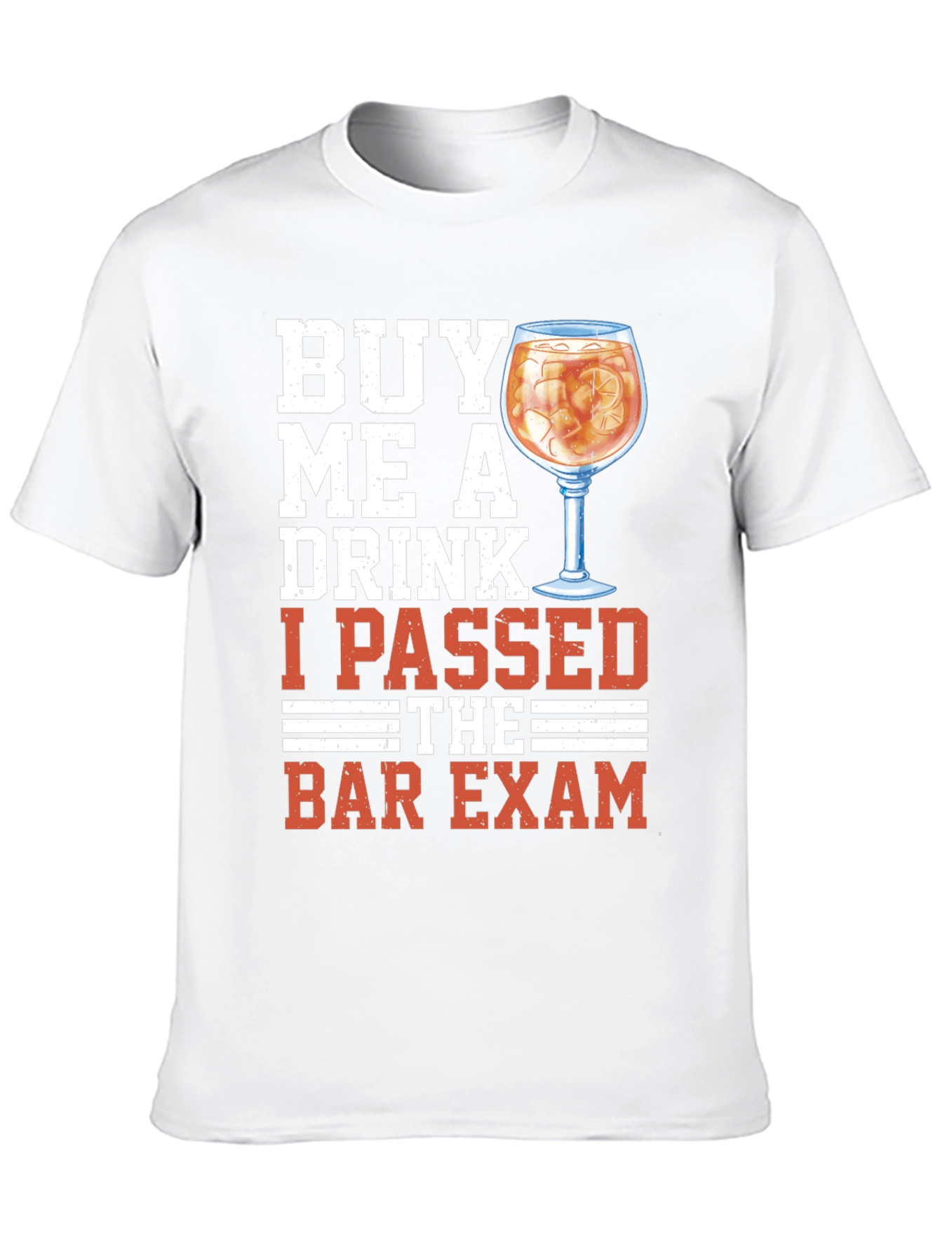 Pass the Bar Exam T-Shirt - Buy Me a Drink! - 10