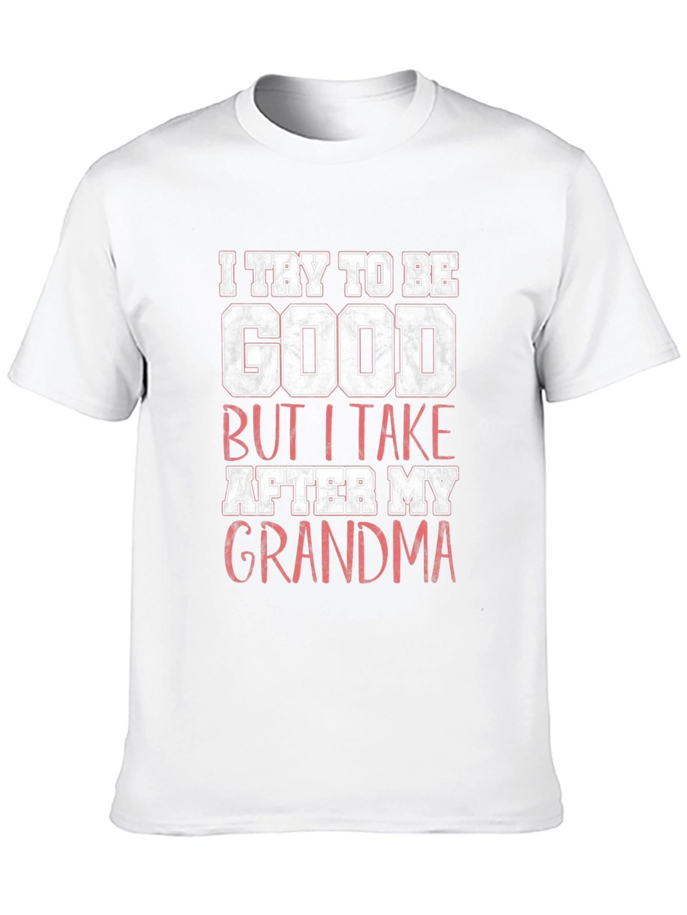 Black I Try to Be Good Grandma Graphic T-Shirt view 10