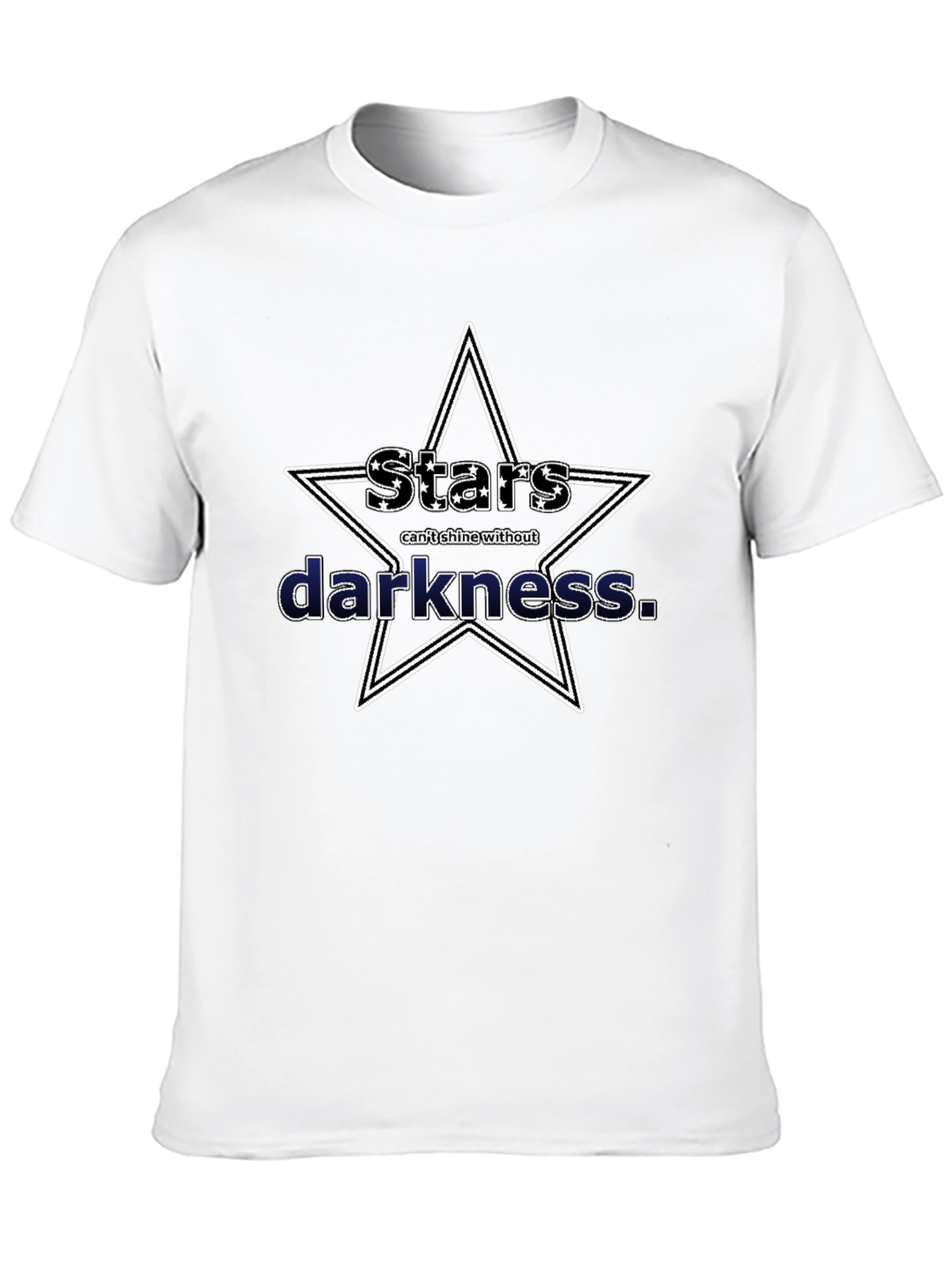 Black Stars Can't Shine Without Darkness T-Shirt view 10