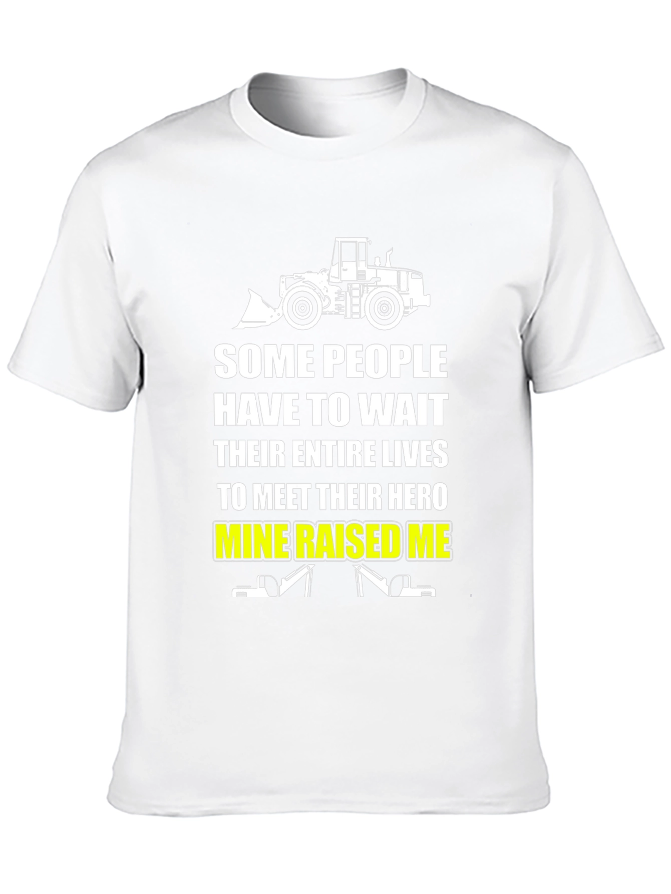Black Mine Raised Me T-Shirt - Heavy Equipment Operator Tee view 10