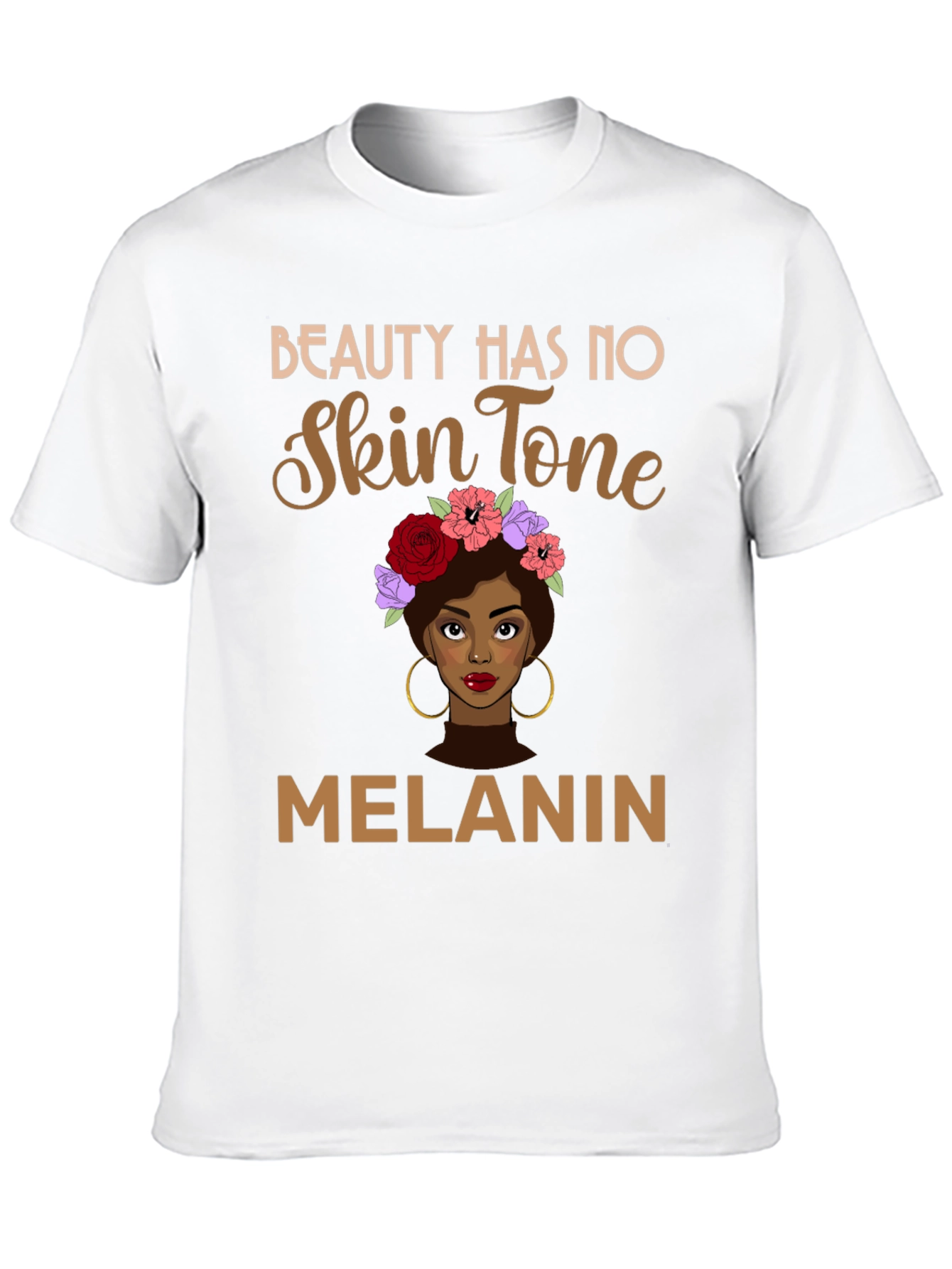 Black Beauty Has No Skin Tone Melanin Graphic Tee view 10