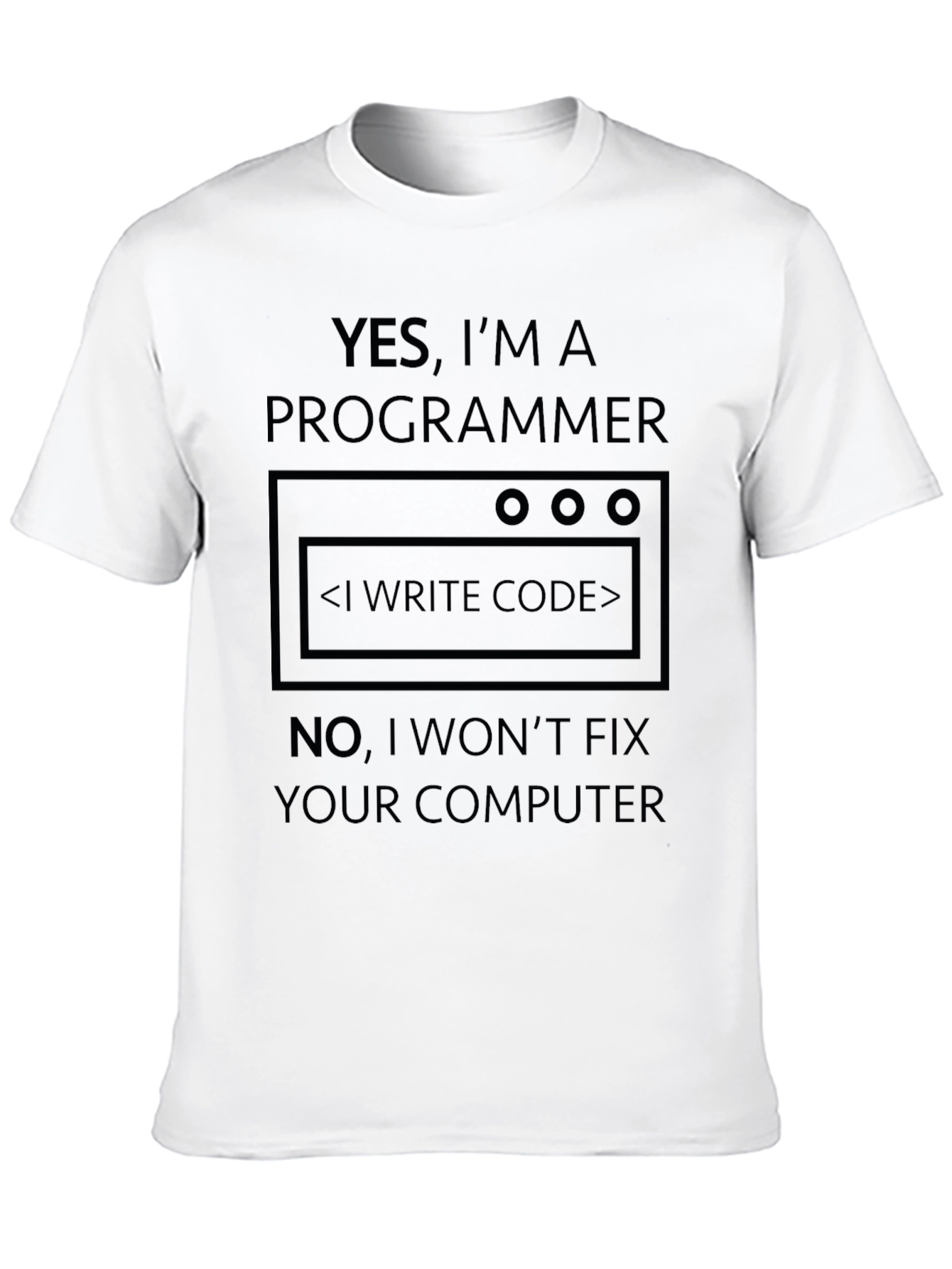 Black Funny Programmer T-Shirt - I Write Code, Don't Fix Computers! view 10