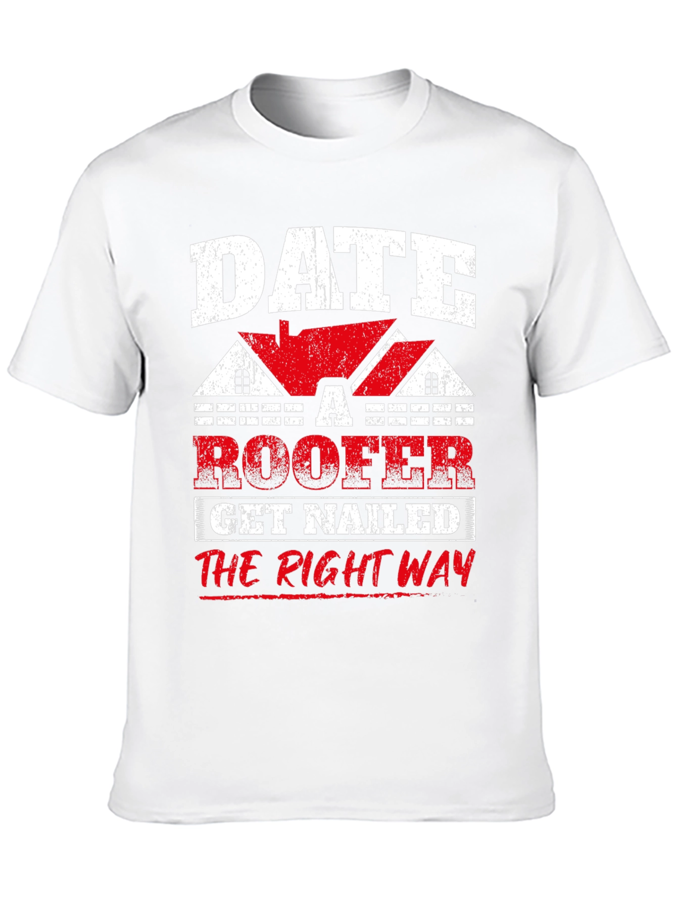 Black Date a Roofer T-Shirt - Get Nailed the Right Way Funny Tee view 10