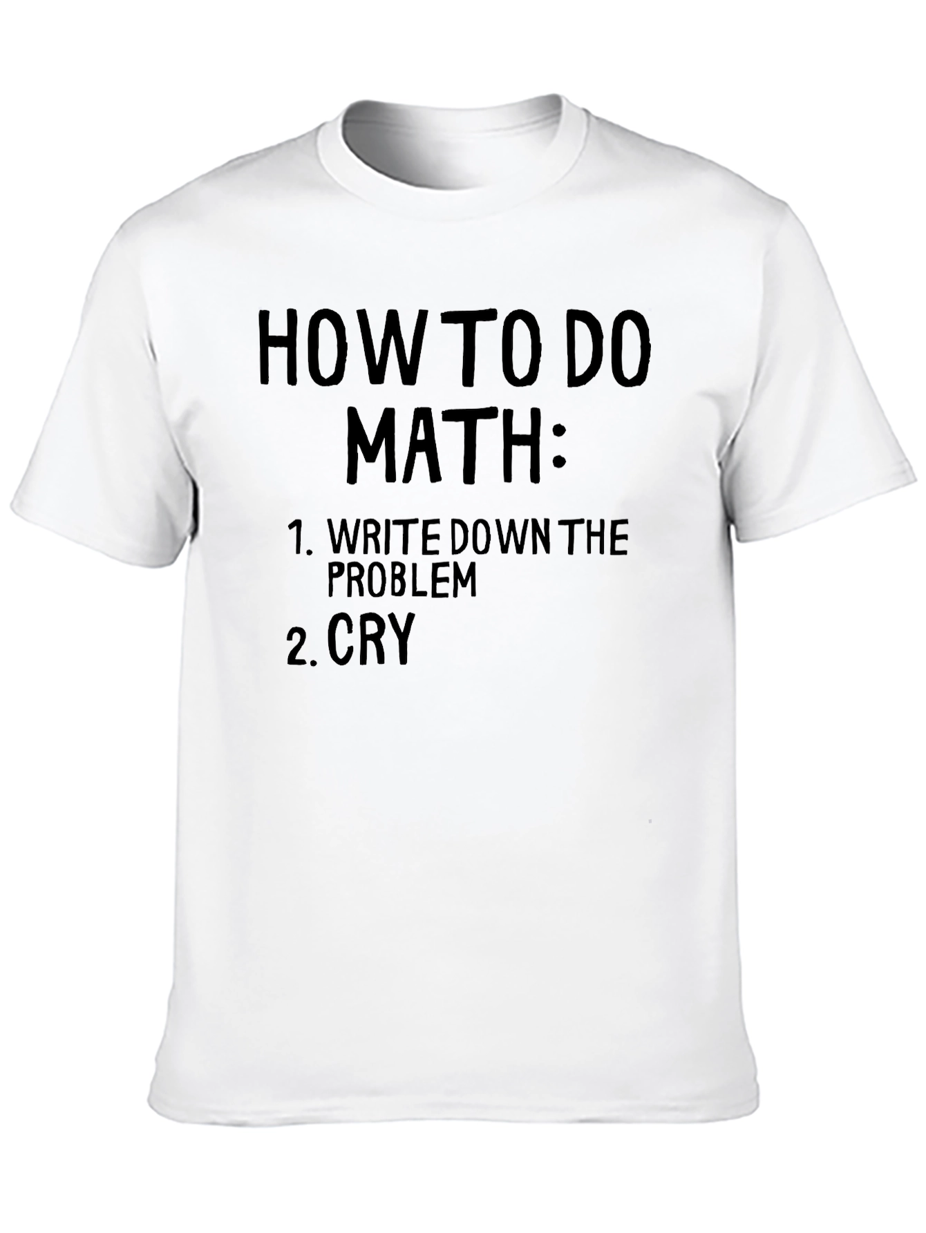 Black How To Do Math Black T-Shirt - Funny & Relatable! view 10