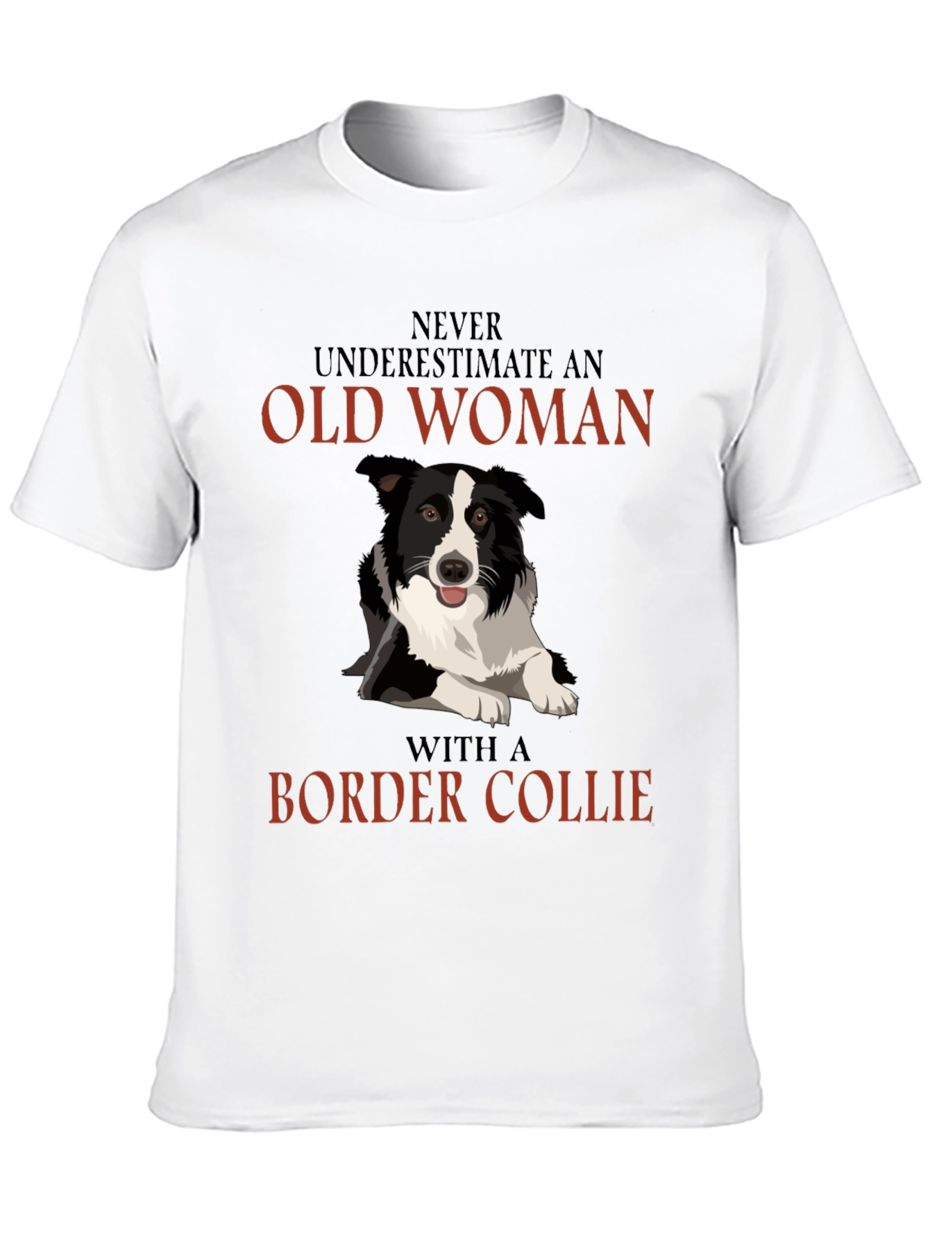 Black Never Underestimate Old Woman Border Collie T-Shirt view 10