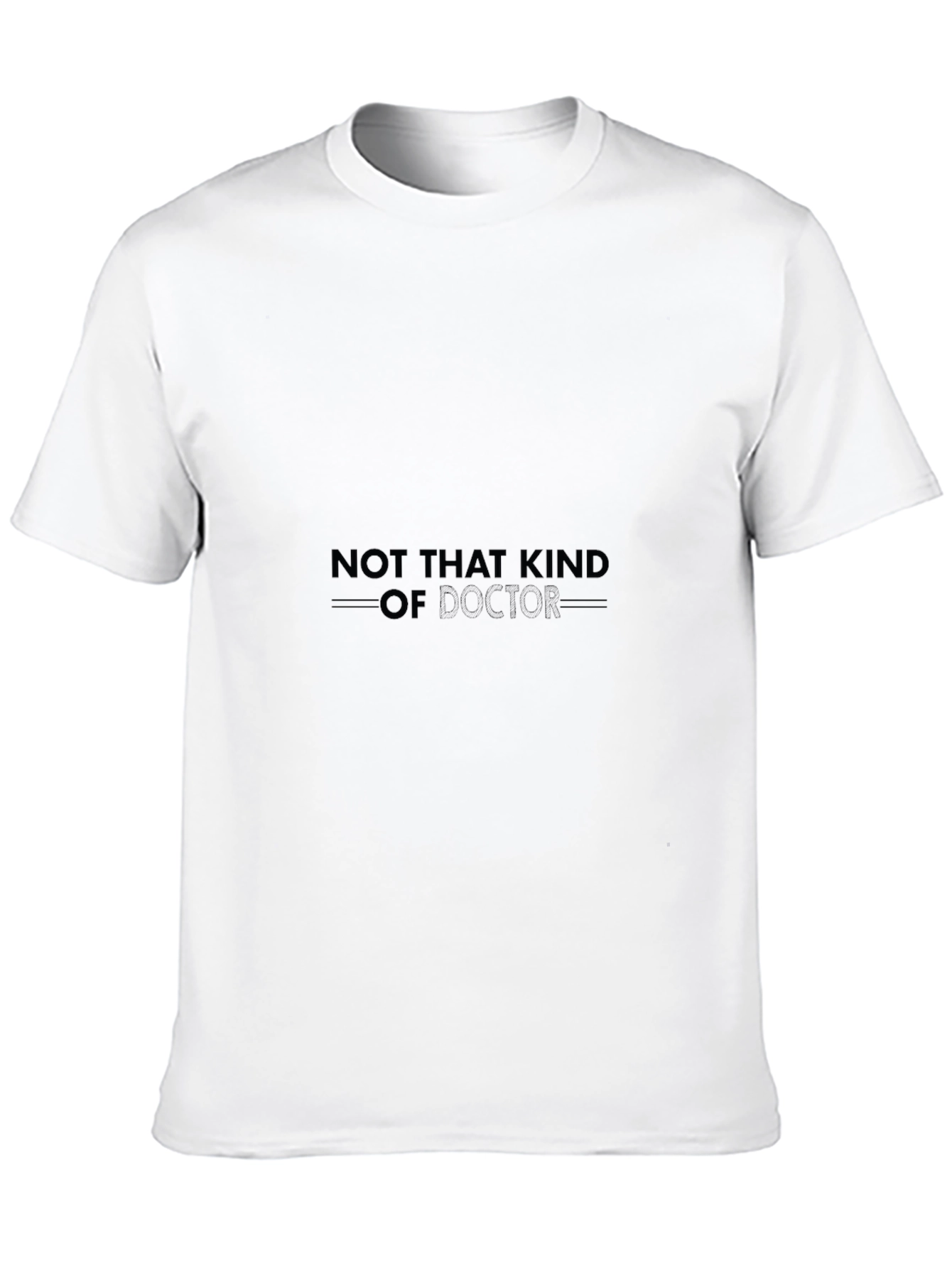 Black Not That Kind of Doctor T-Shirt view 10