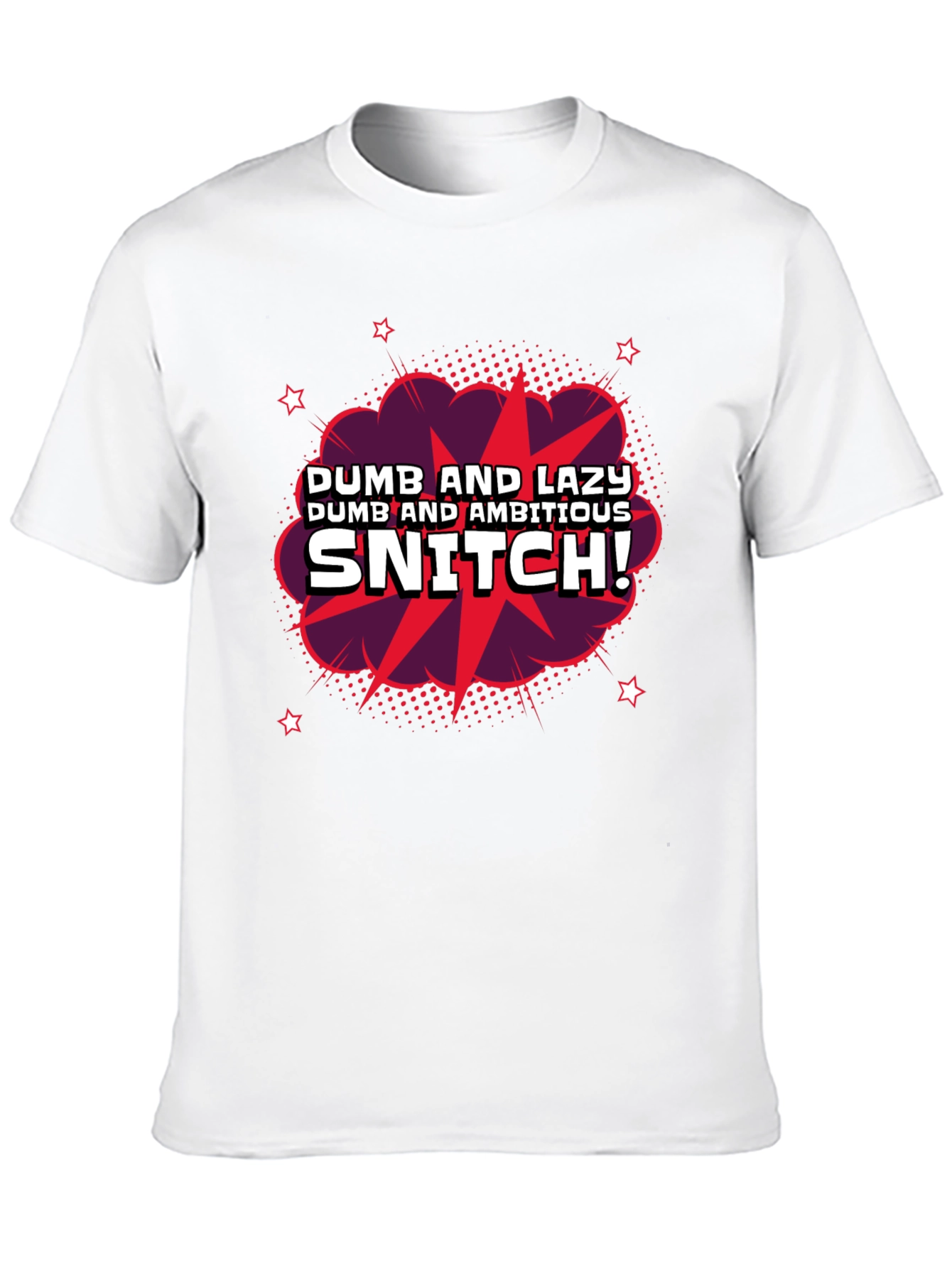 Black Dumb & Lazy Snitch Graphic T-Shirt view 10