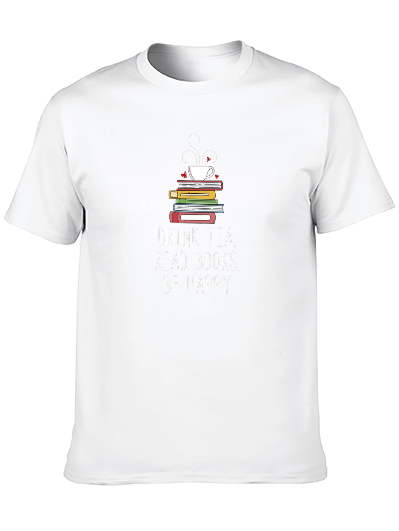 Black Drink Tea Read Books Be Happy T-Shirt view 10