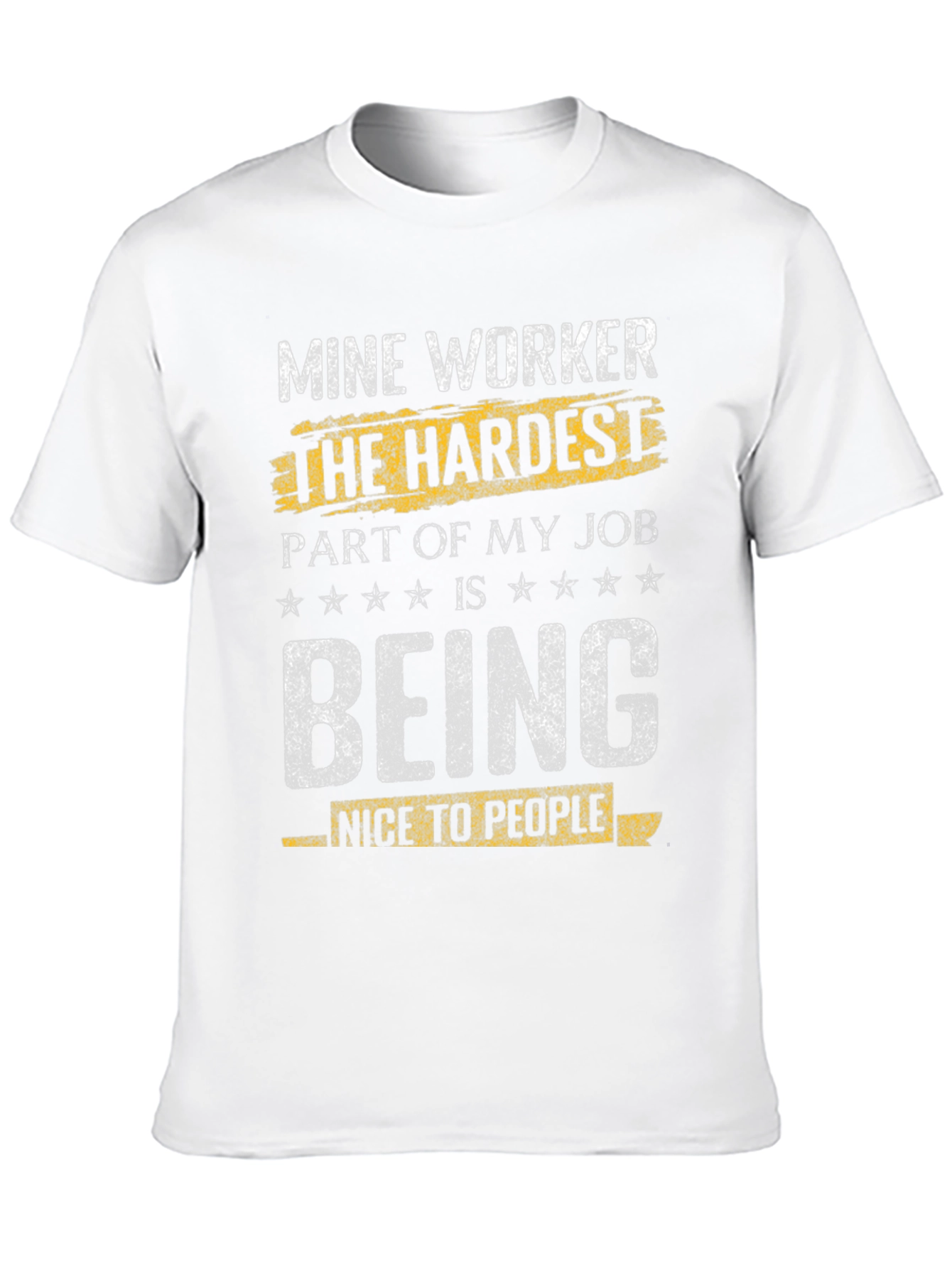 Black Mine Worker Funny T-Shirt - Hardest Part is Being Nice view 10