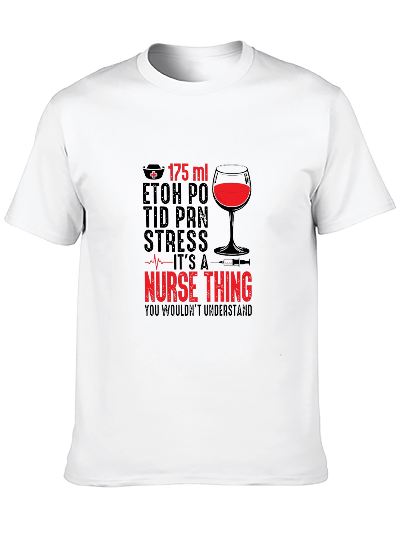Black Nurse Wine T-Shirt - "It's a Nurse Thing" view 10