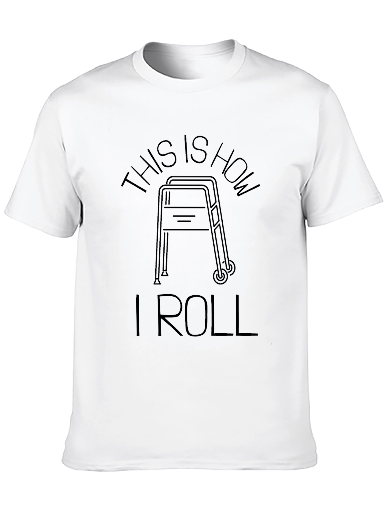 Black This Is How I Roll Walker T-Shirt view 10