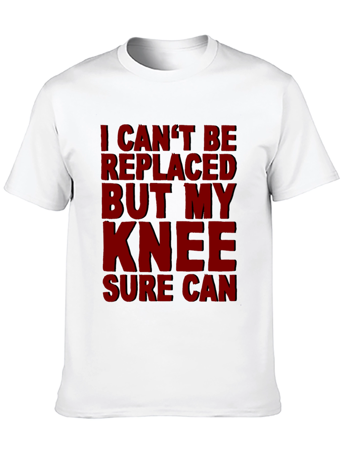 Black Funny Knee Replacement T-Shirt - I Can't Be Replaced view 10