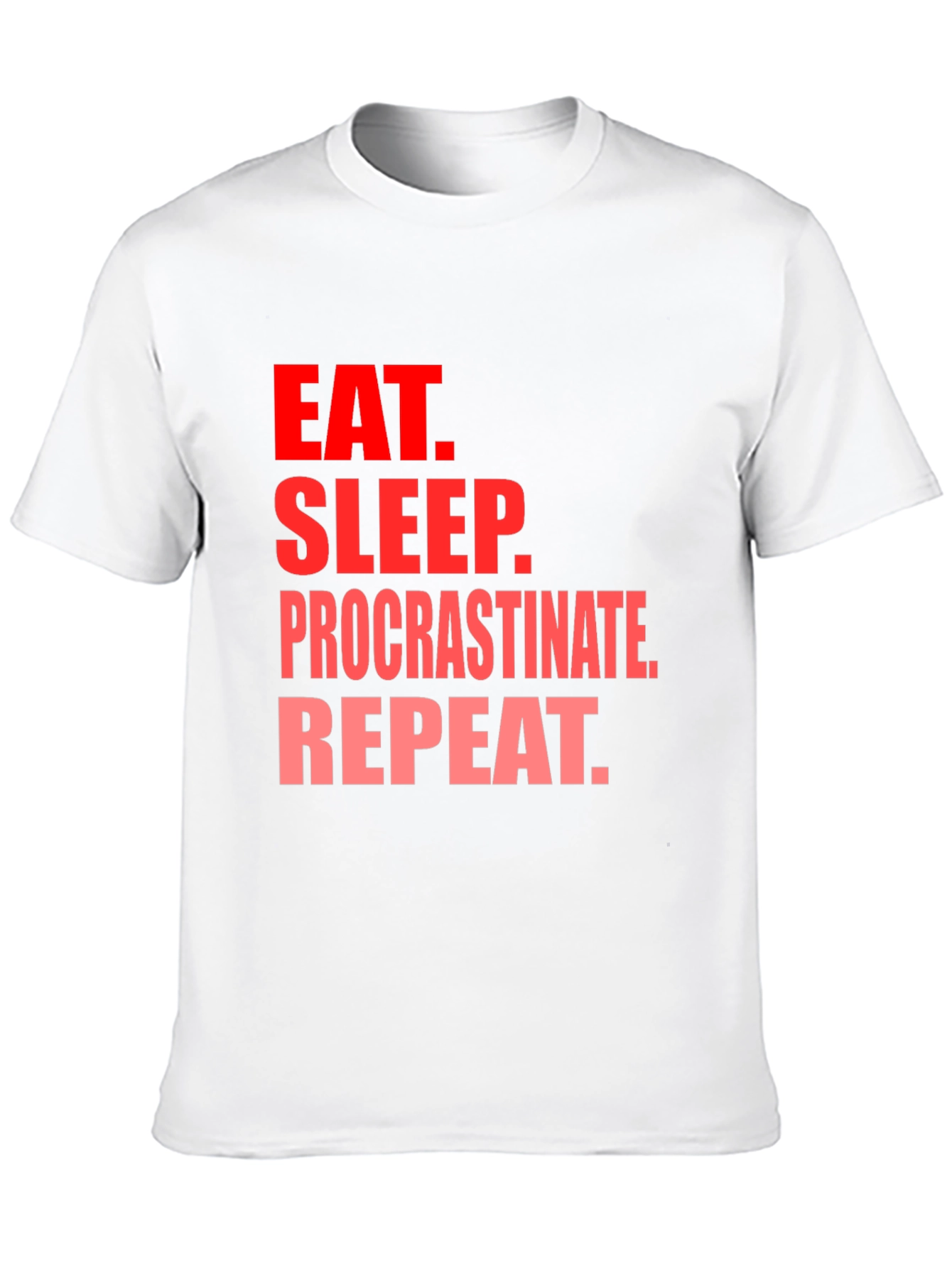 Black Eat Sleep Procrastinate Repeat Black T-Shirt view 10