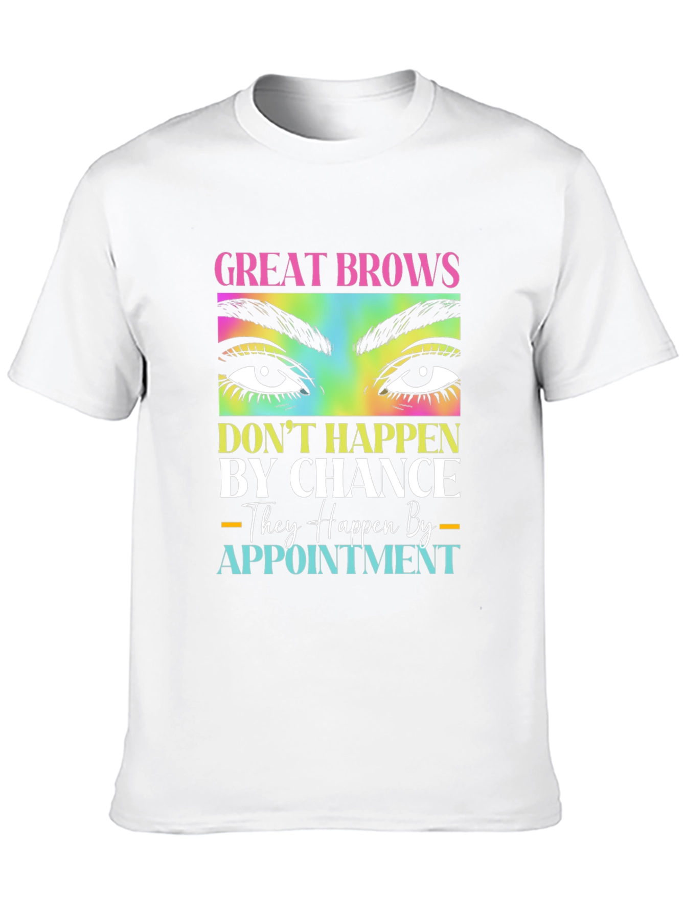 Black Great Brows Appointment T-Shirt view 10
