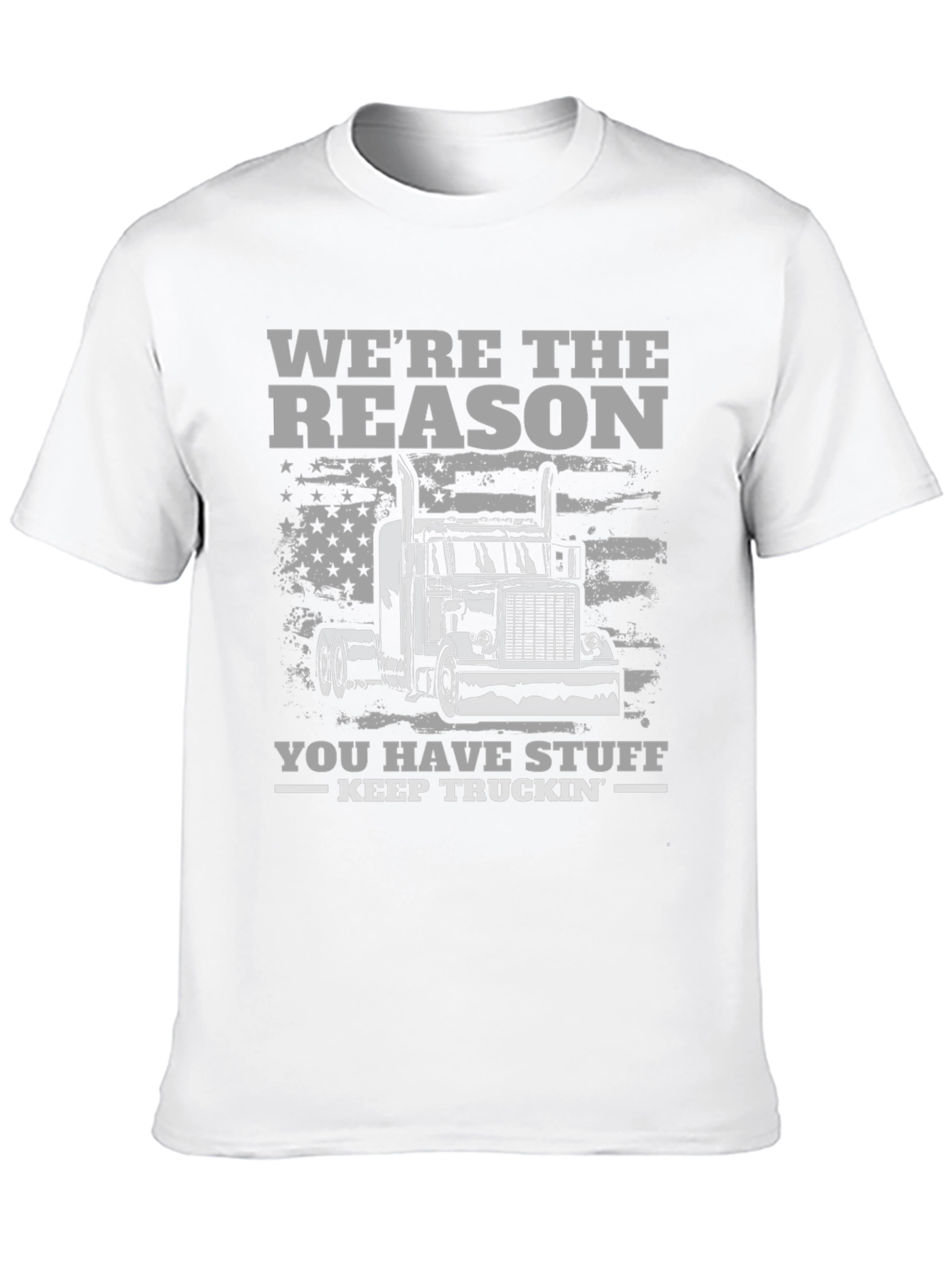 Black Trucker T-Shirt - We're the Reason You Have Stuff - Keep Truckin view 10