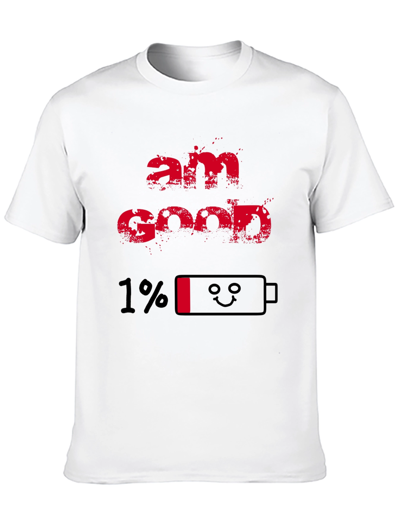 Black Am Good 1% Battery T-Shirt - Funny Low Energy Tee view 10