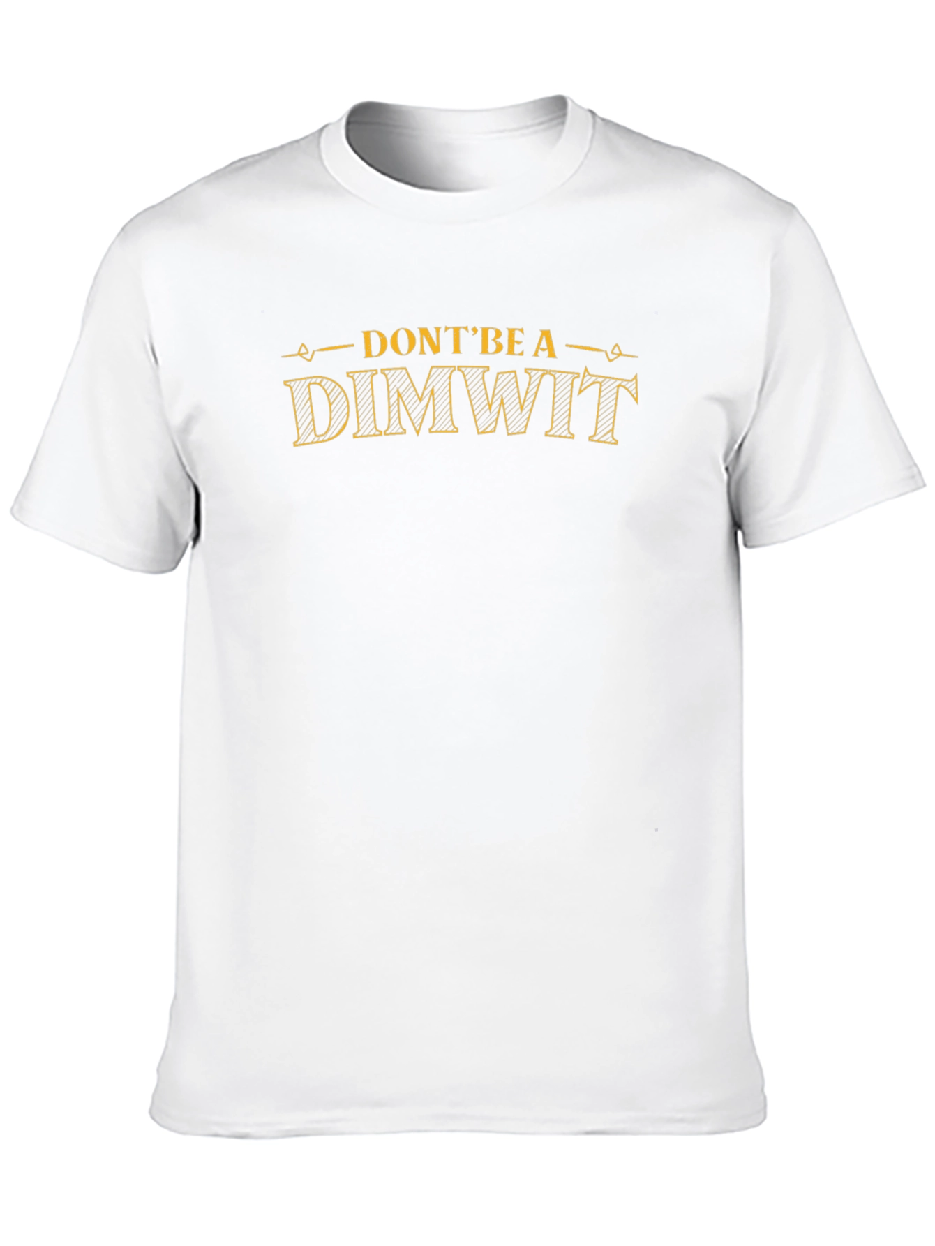Black Don't Be A Dimwit Graphic T-Shirt view 10