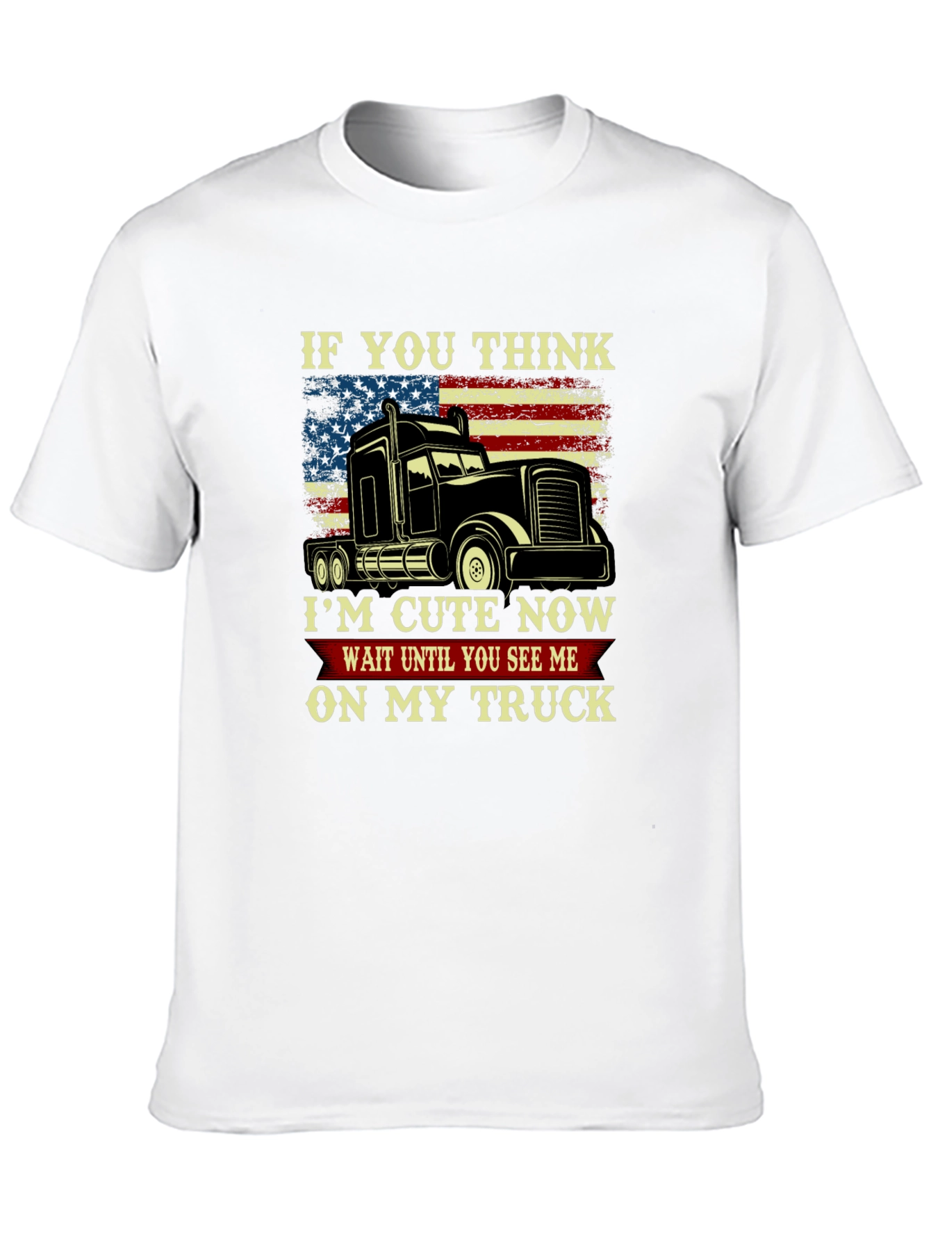 Black Trucker T-Shirt - Cute Now, Wait Until You See Me On My Truck! view 10