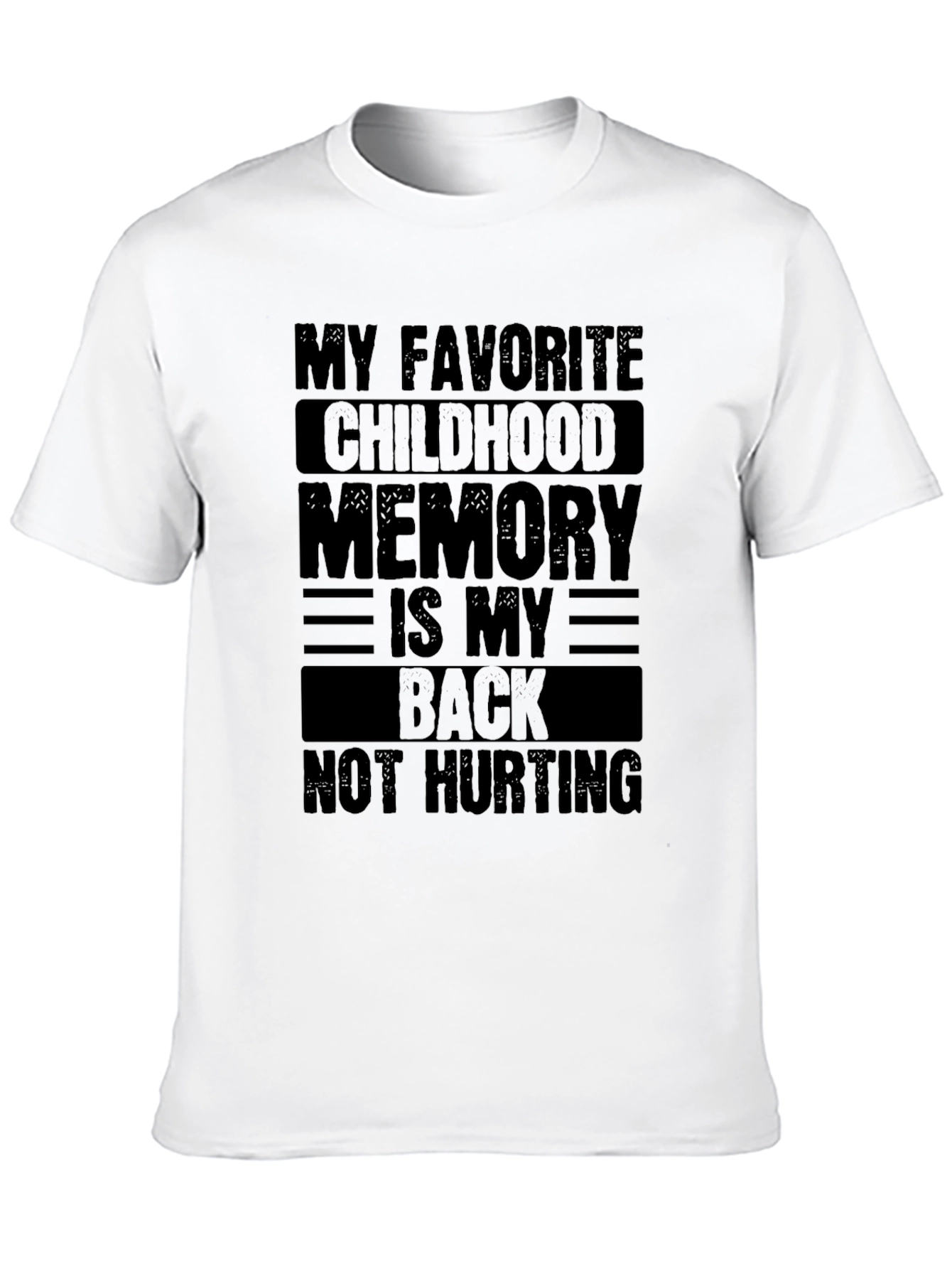 Black Funny My Favorite Childhood Memory T-Shirt view 10