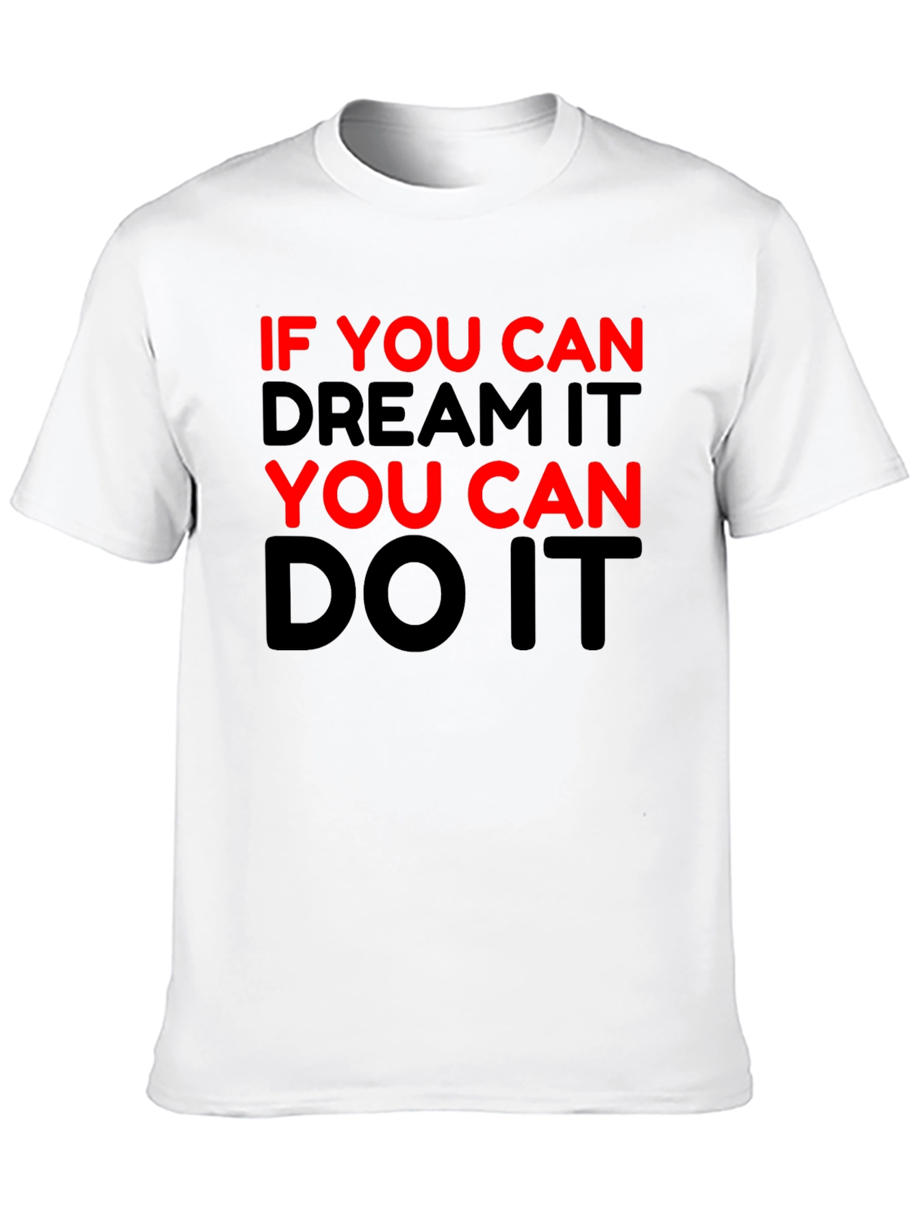 Black Motivational Black T-Shirt - Dream It Do It view 10