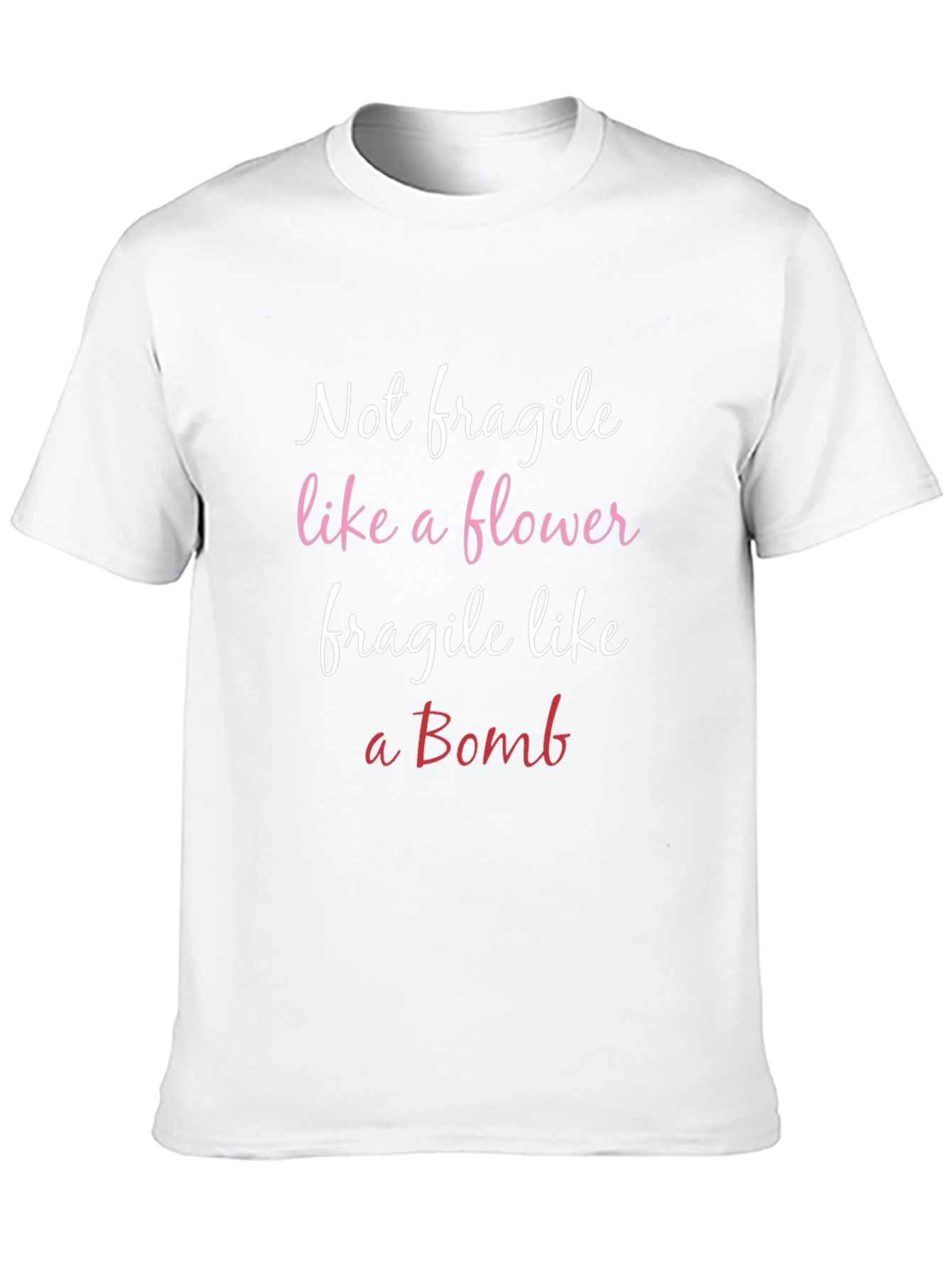 Black Not Fragile Like a Flower T-Shirt view 10