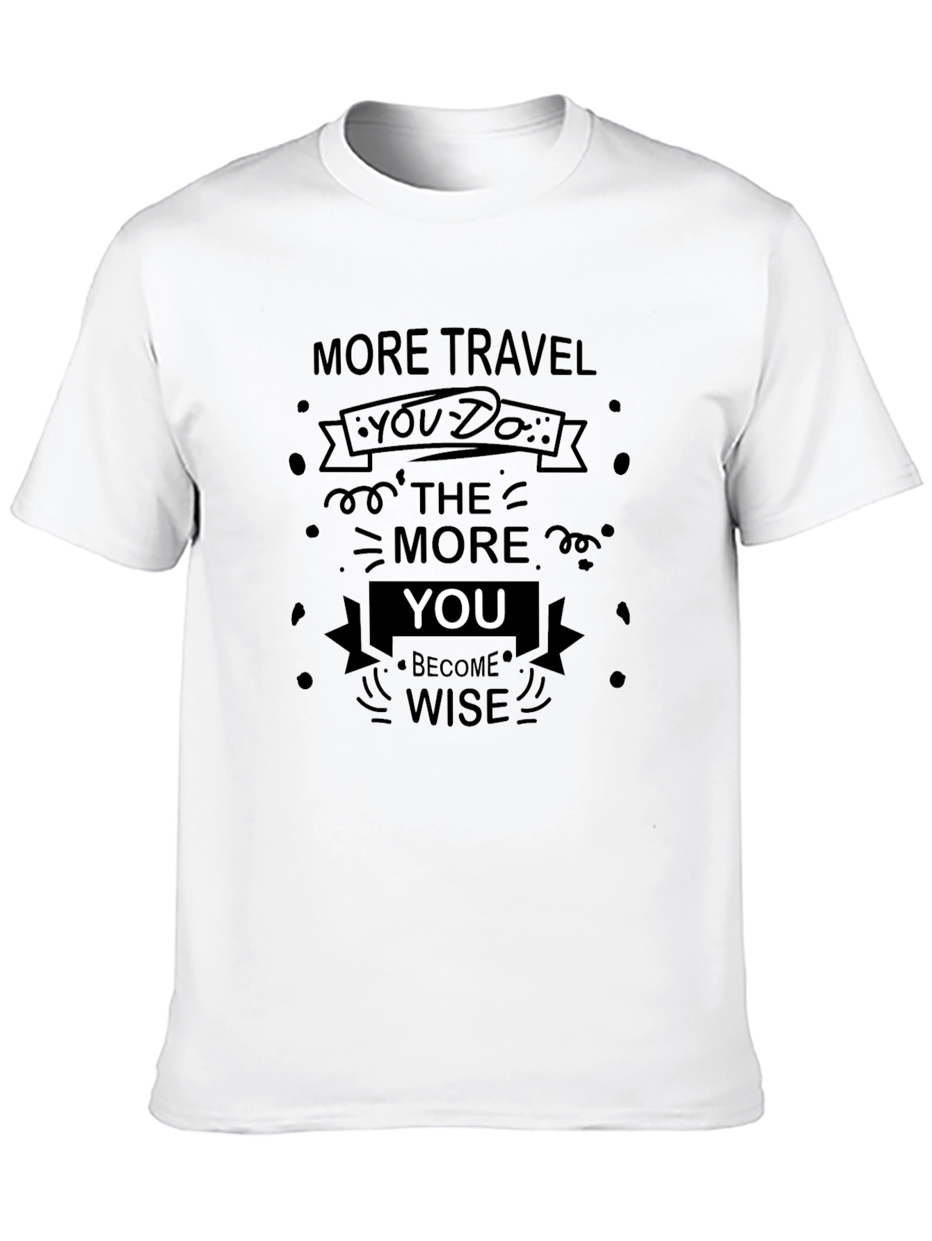 Black Travel Wisdom Tee - "More Travel, More Wise" Black T-Shirt view 10