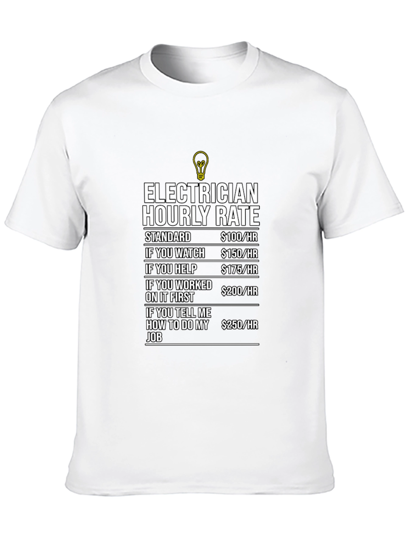 Electrician Hourly Rate Humor Graphic T-Shirt - 10