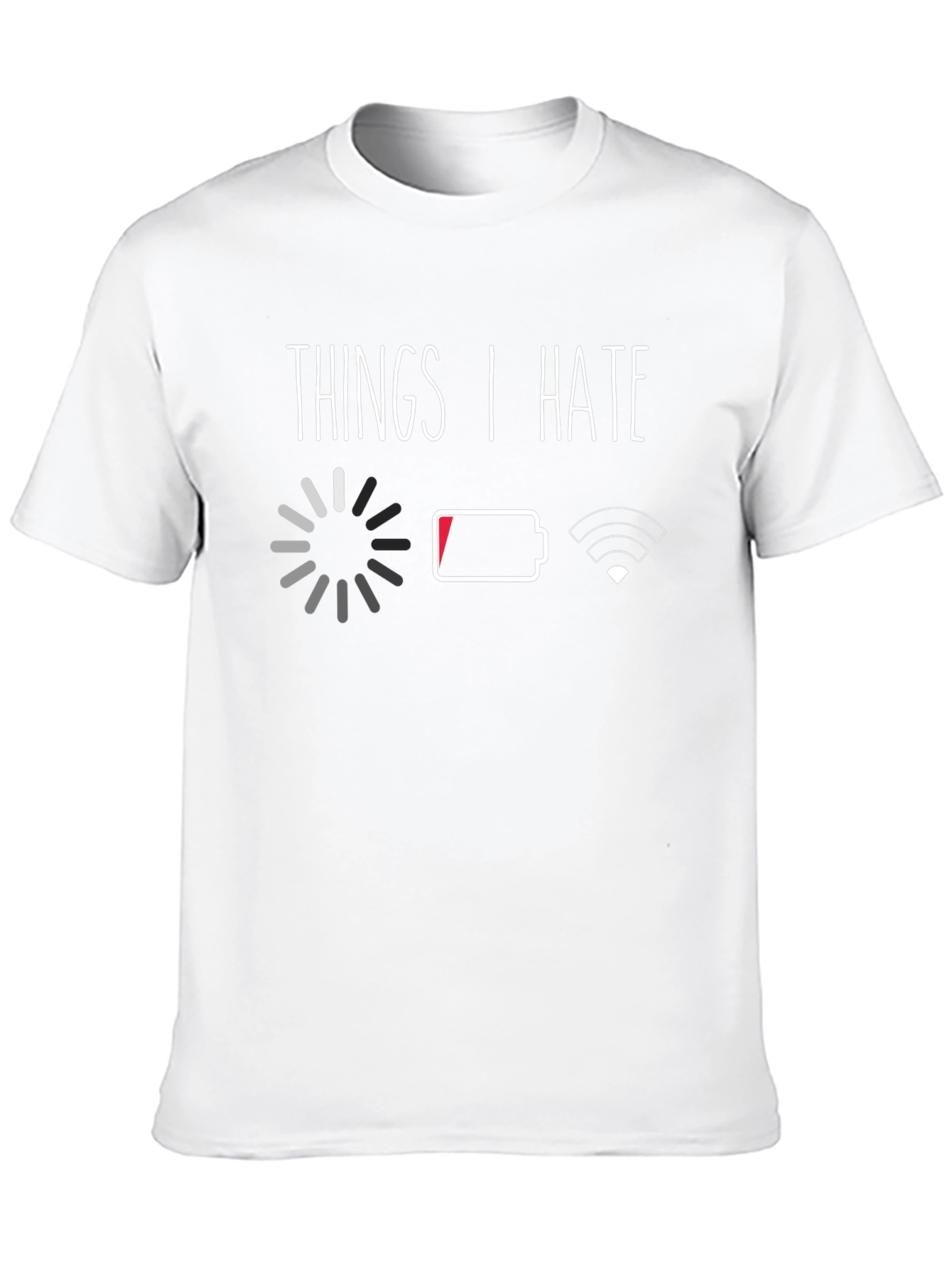 Black Things I Hate T-Shirt: Low Battery & No WiFi view 10